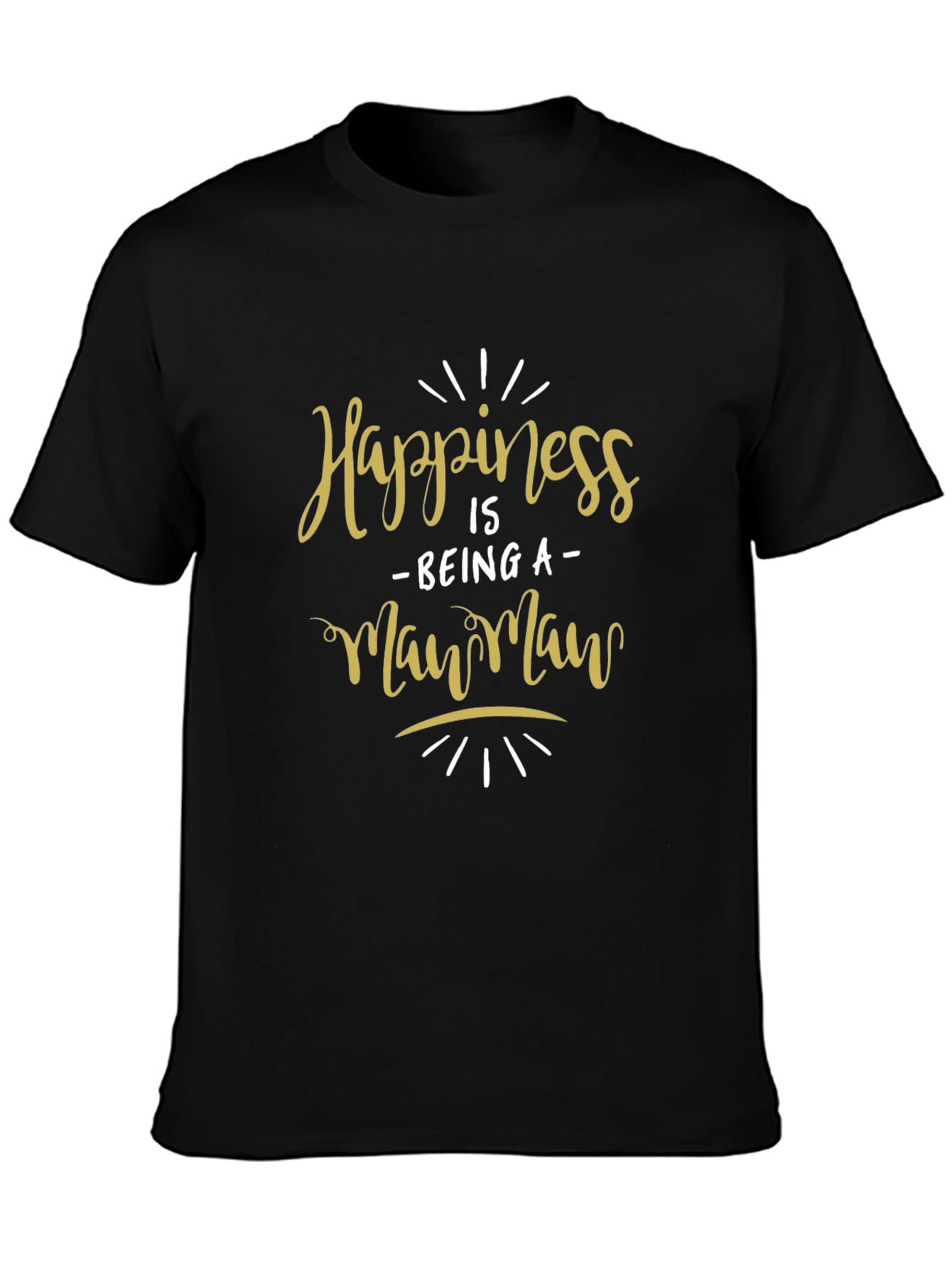 Happiness is Being a MawMaw T-Shirt