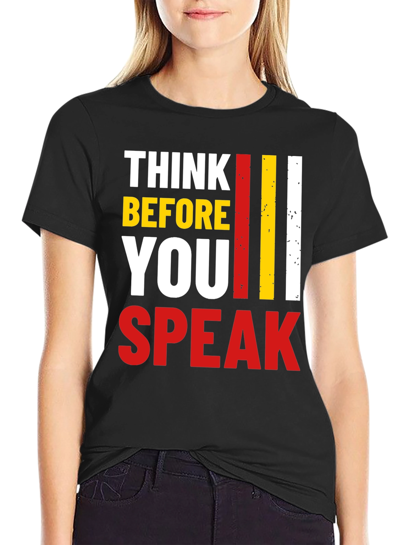 Think Before You Speak Graphic Tee
