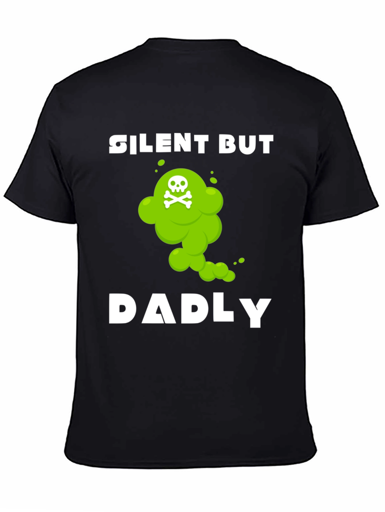 Silent But Dadly T-Shirt