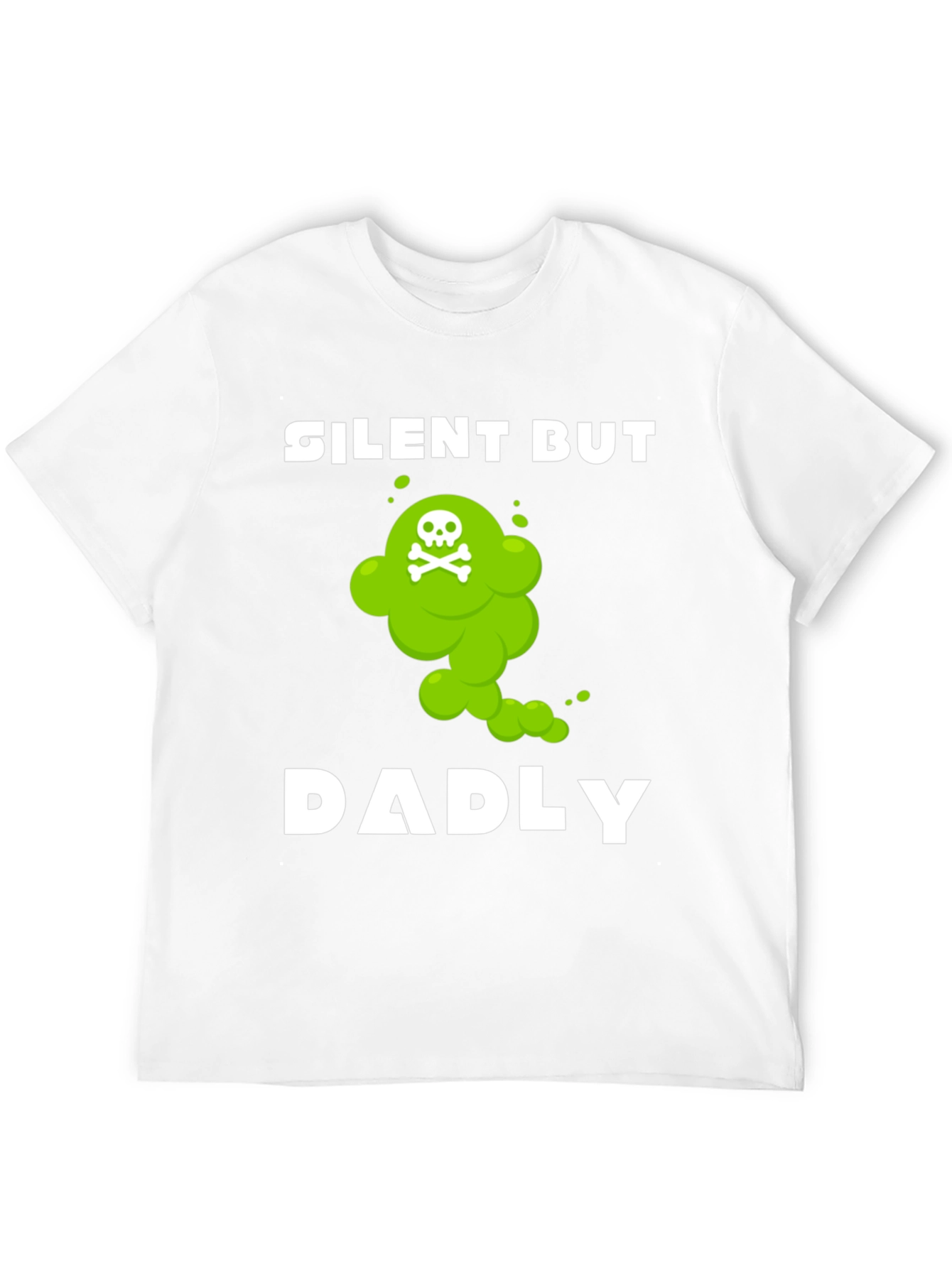 Silent But Dadly T-Shirt