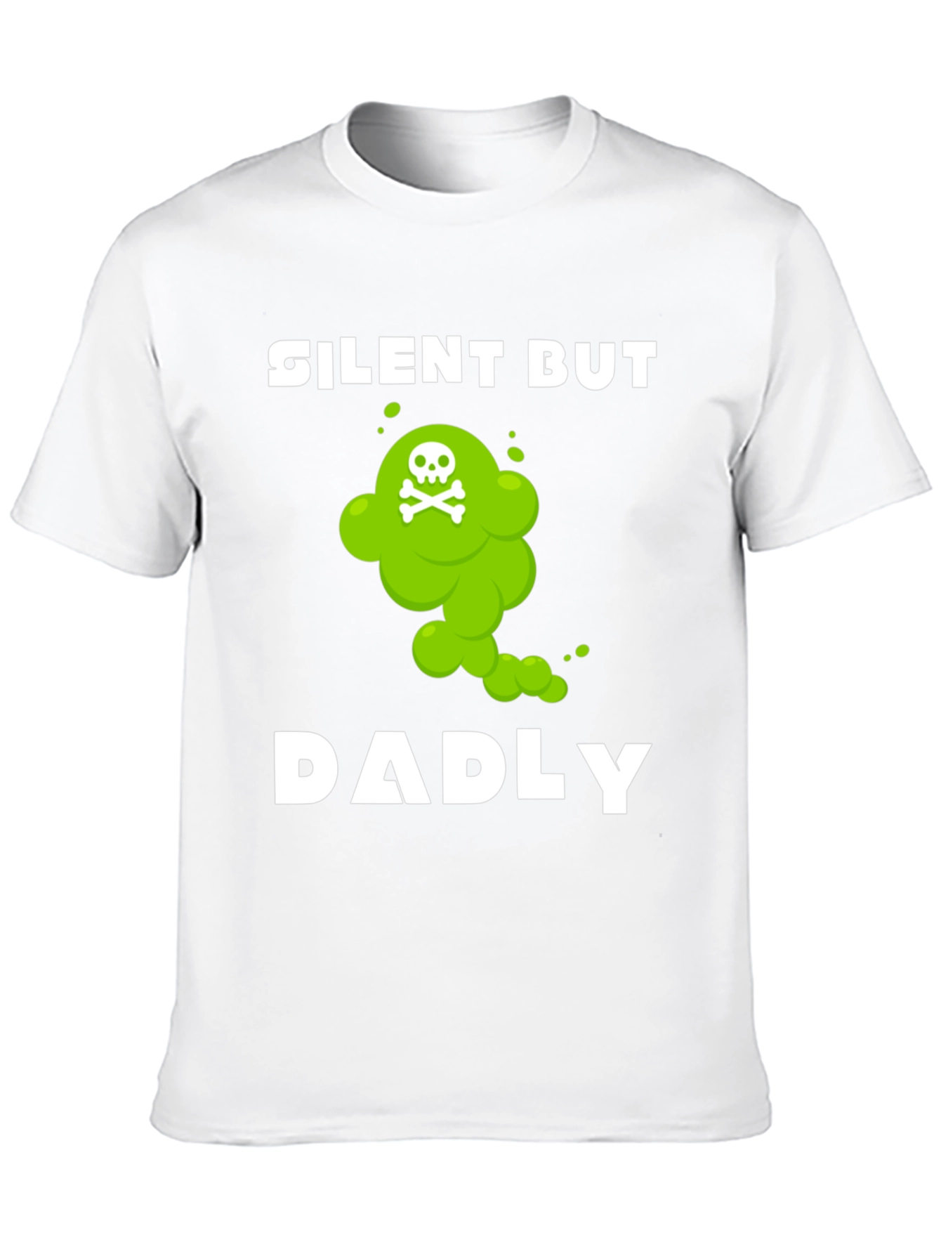 Silent But Dadly T-Shirt