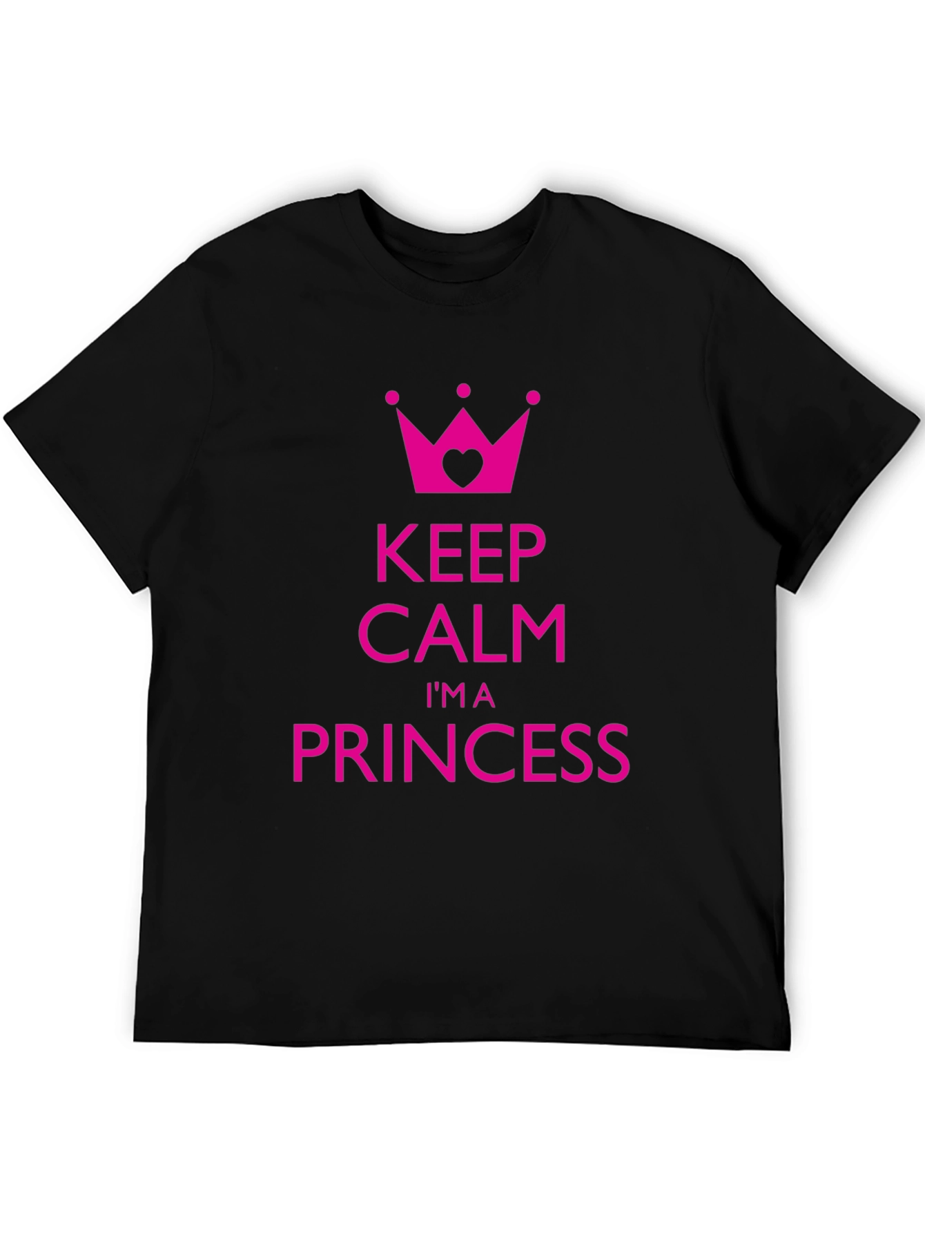 Keep Calm Im a Princess Black T-Shirt