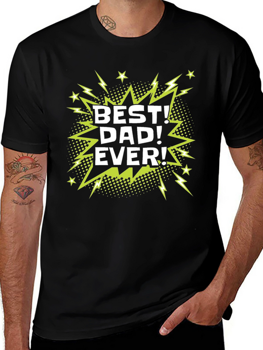 Best Dad Ever Graphic Print Black T-Shirt