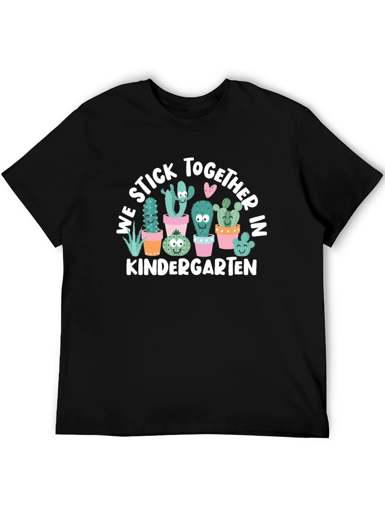 We Stick Together Kindergarten T-Shirt
