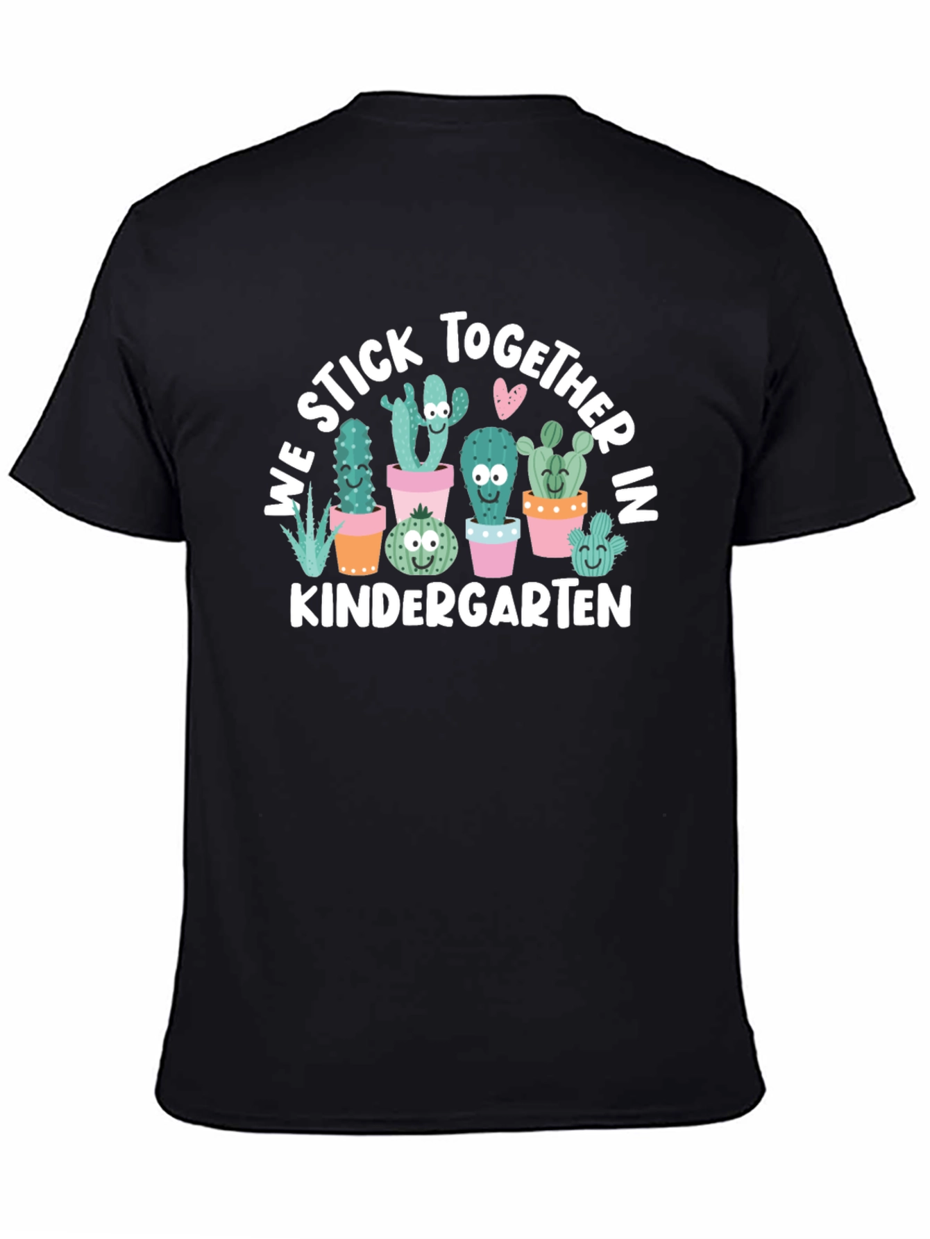 We Stick Together Kindergarten T-Shirt