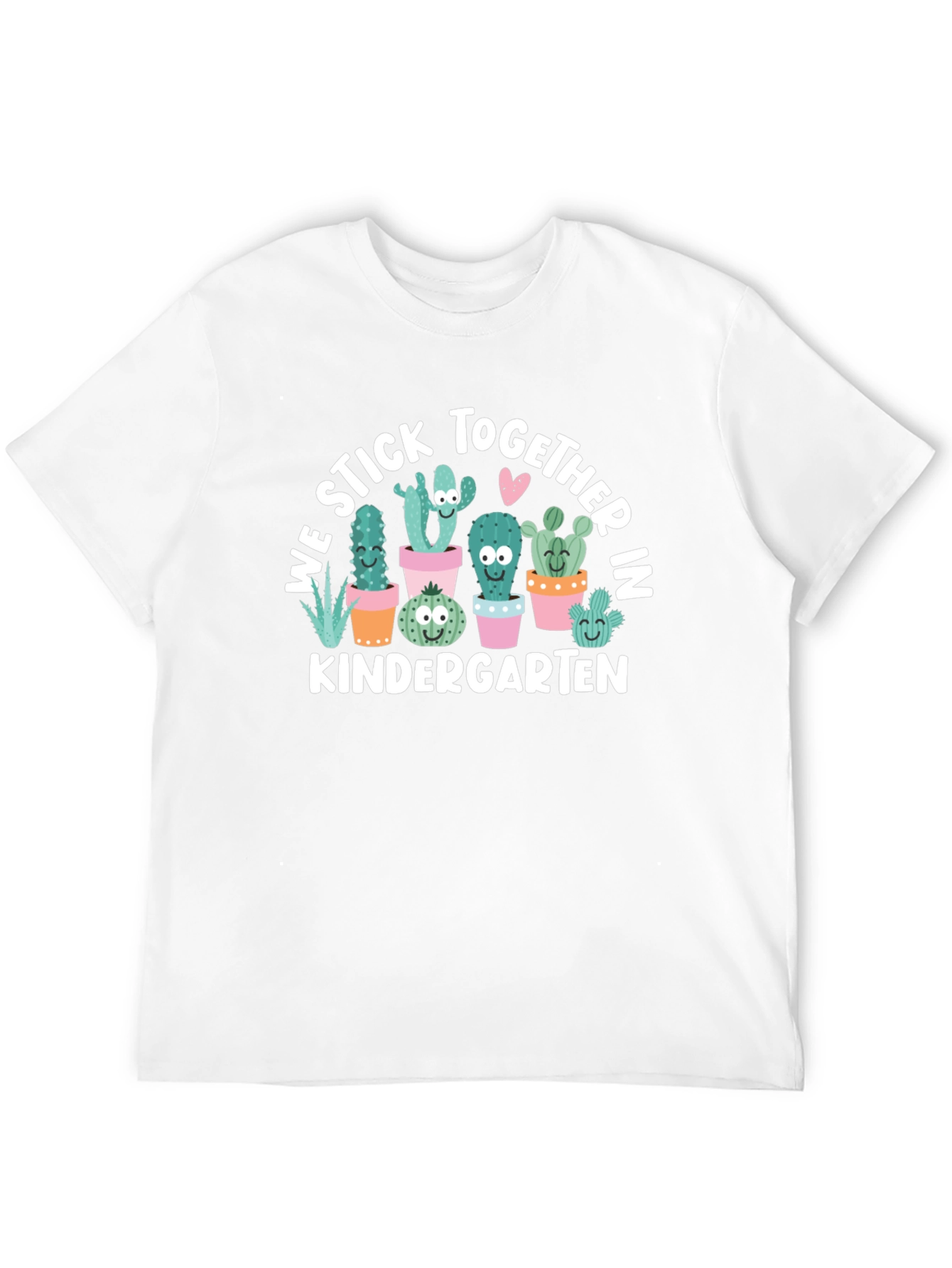 We Stick Together Kindergarten T-Shirt