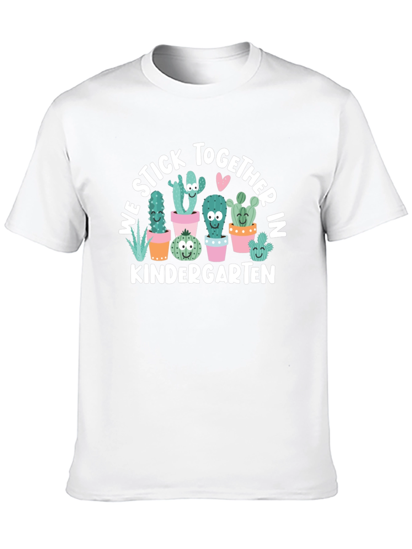 We Stick Together Kindergarten T-Shirt