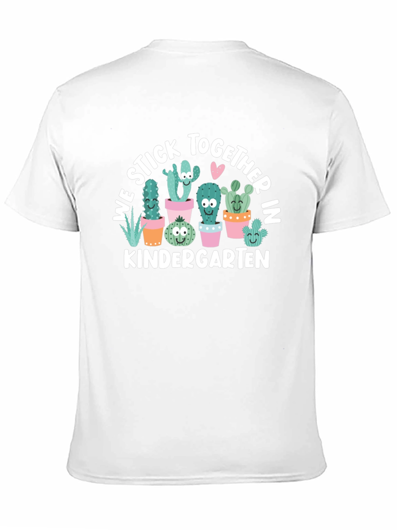 We Stick Together Kindergarten T-Shirt