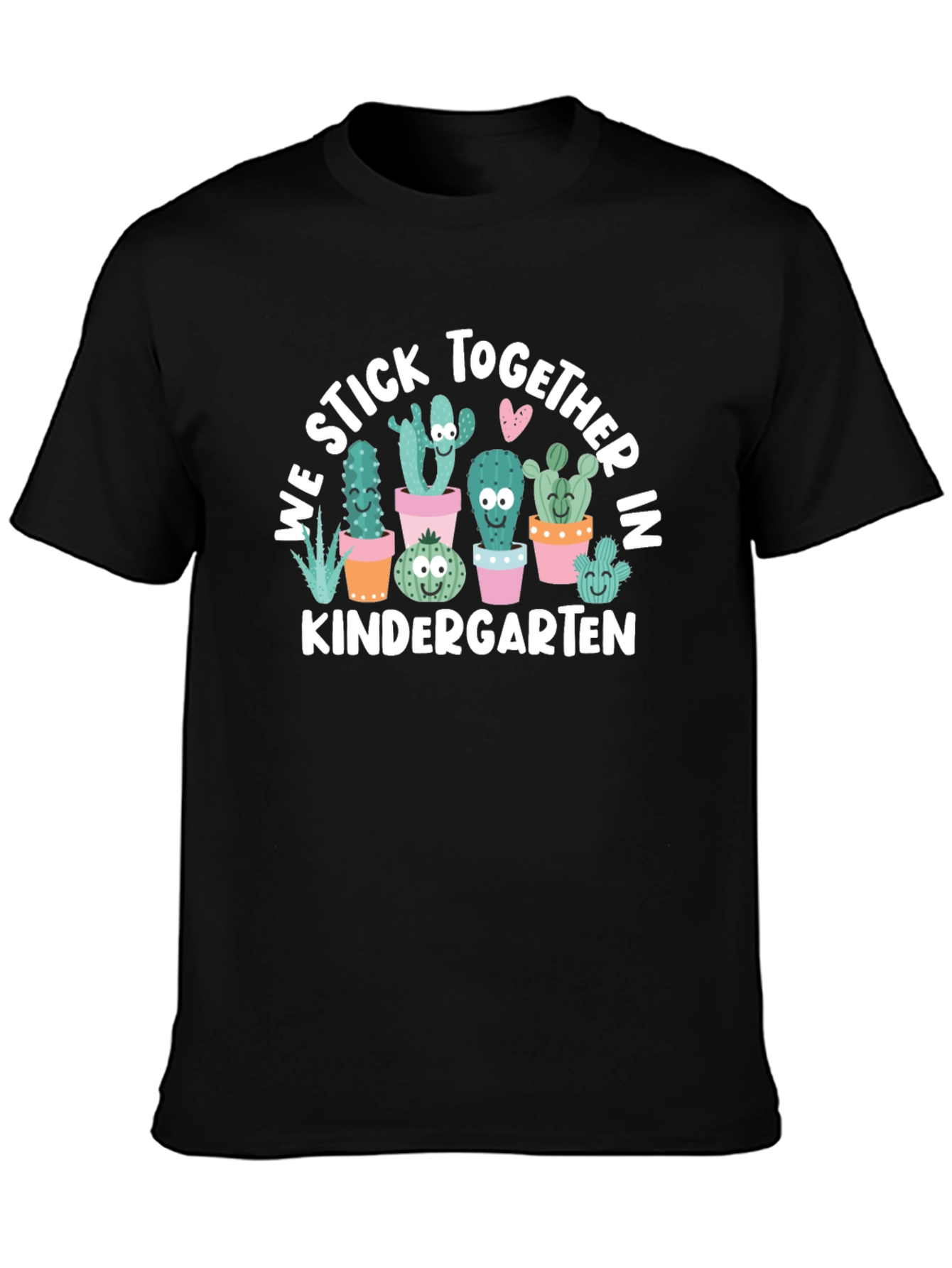 We Stick Together Kindergarten T-Shirt