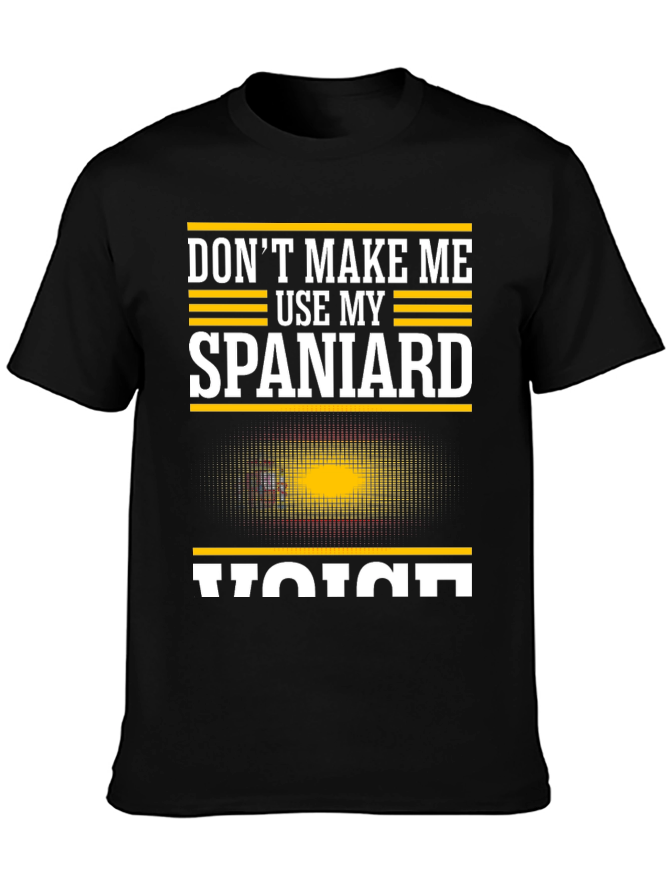 Funny Spaniard Voice T-Shirt - Spain Pride