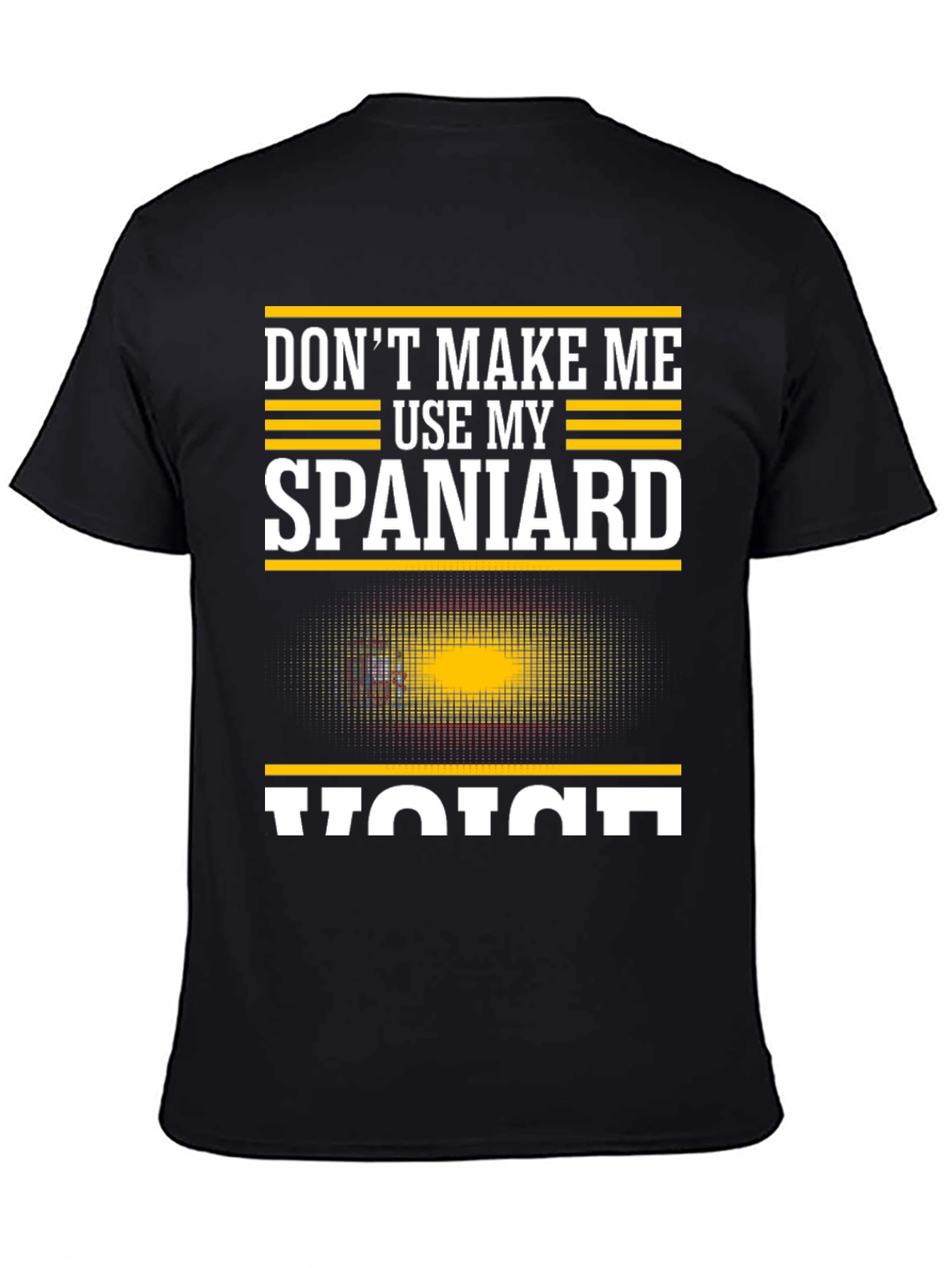 Funny Spaniard Voice T-Shirt - Spain Pride