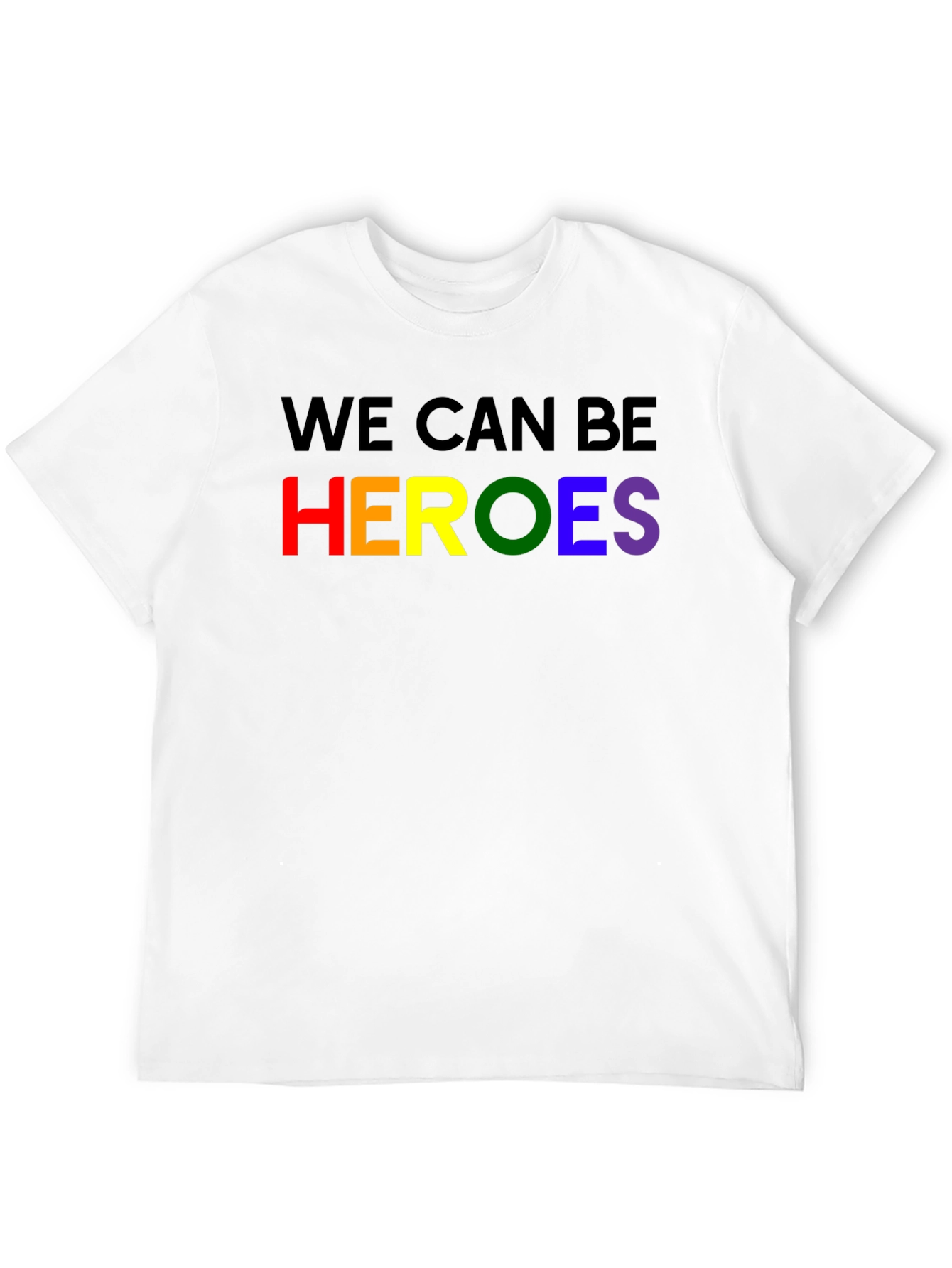 We Can Be Heroes T-Shirt - Pride Rainbow