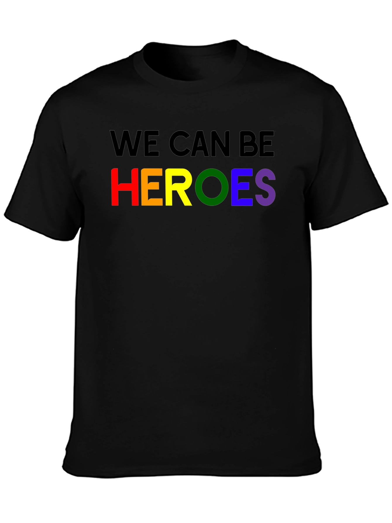 We Can Be Heroes T-Shirt - Pride Rainbow