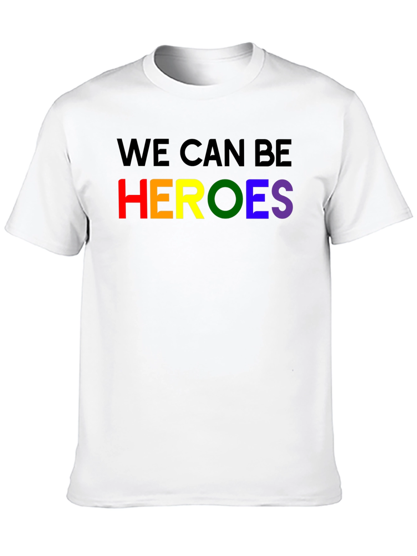 We Can Be Heroes T-Shirt - Pride Rainbow