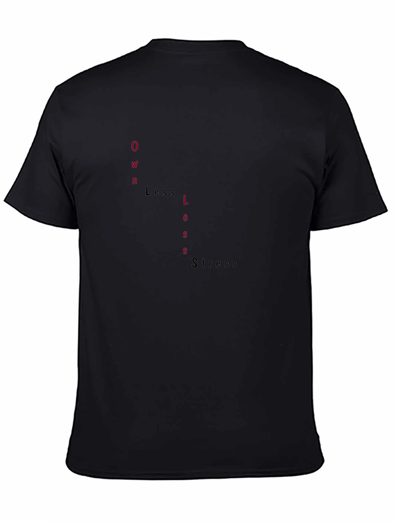 Own Less Stress Mens Black T-Shirt