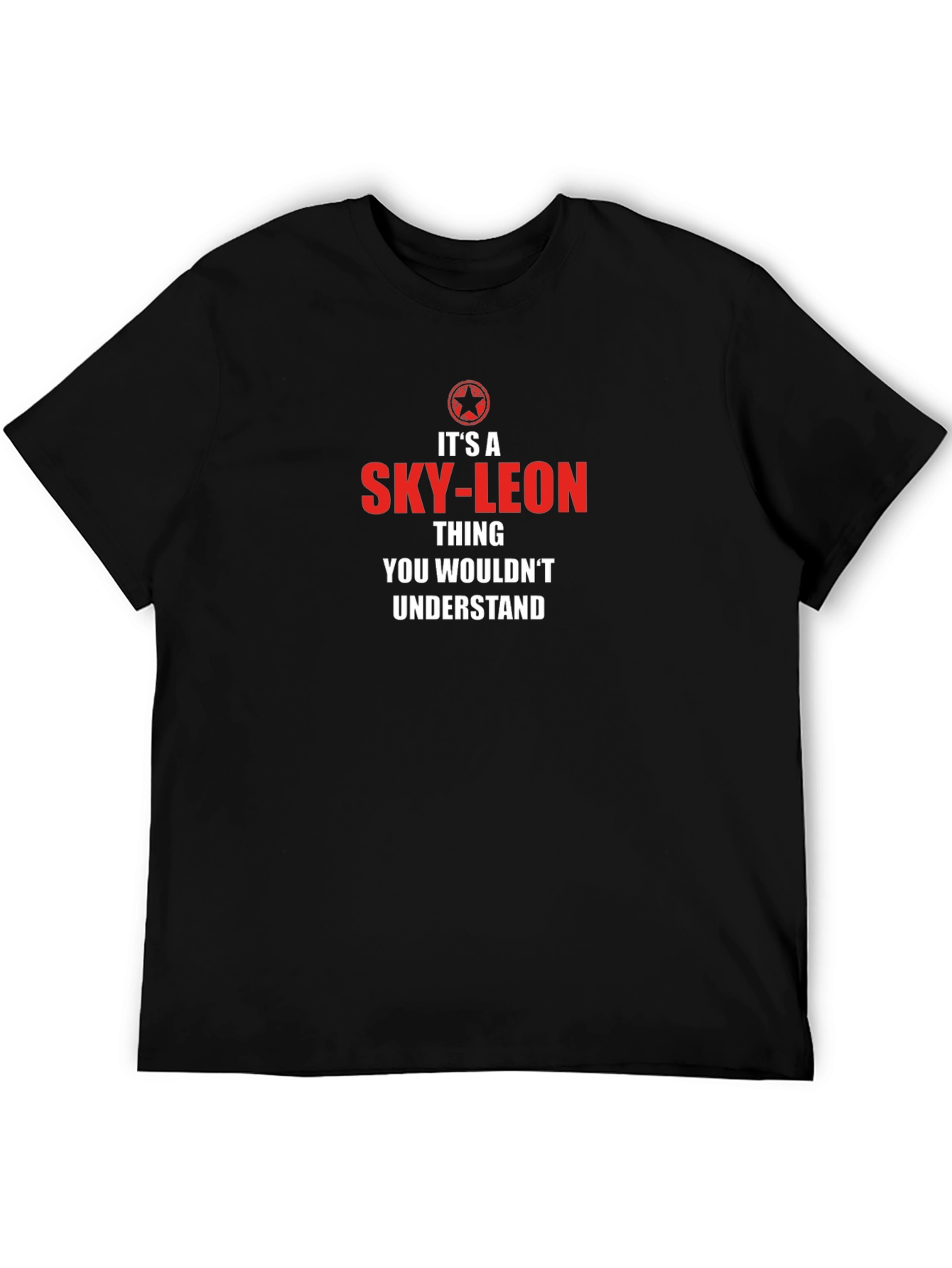 Its a Sky-Leon Thing T-Shirt