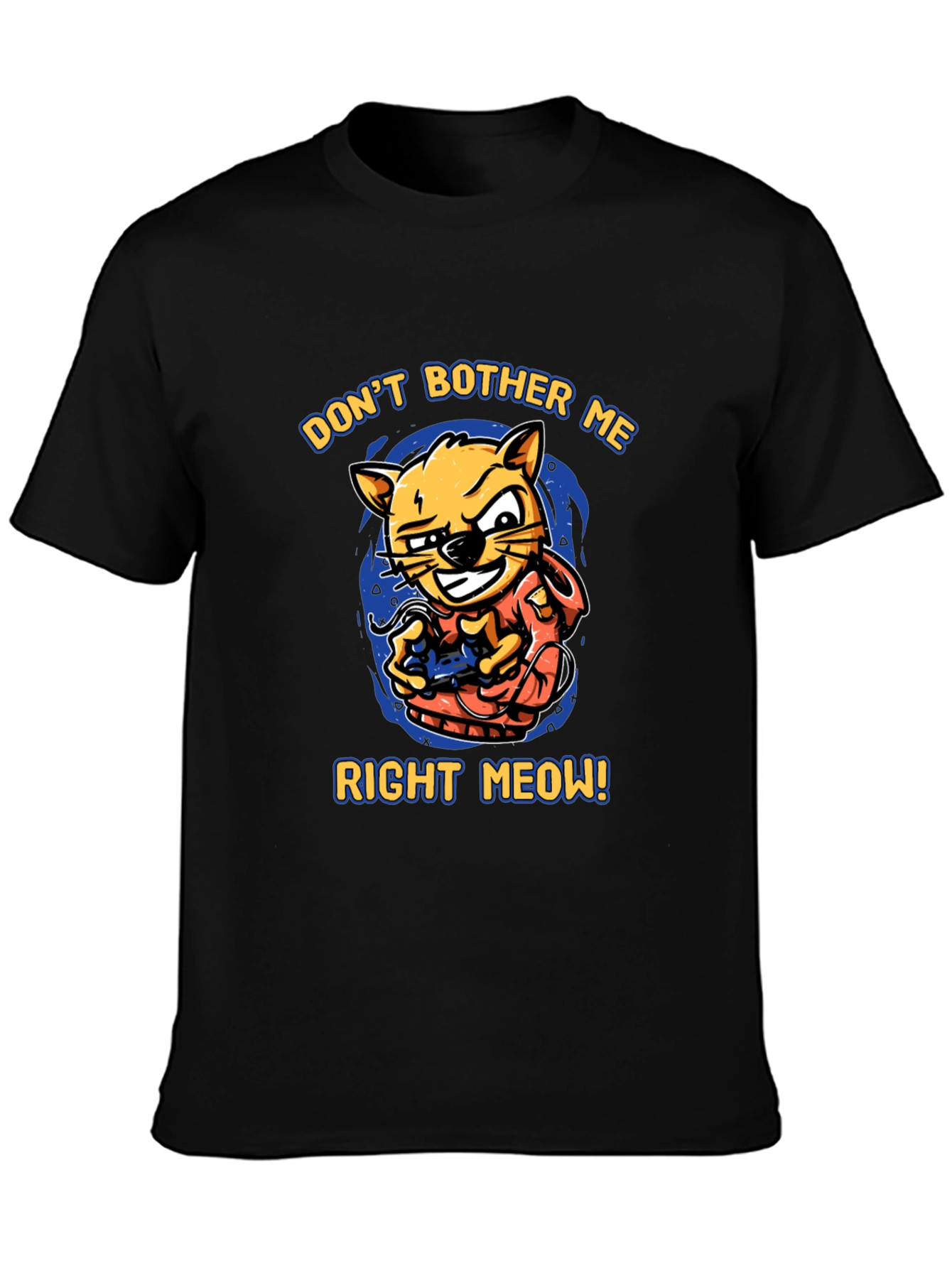 Dont Bother Me Right Meow! Cat Gamer T-Shirt
