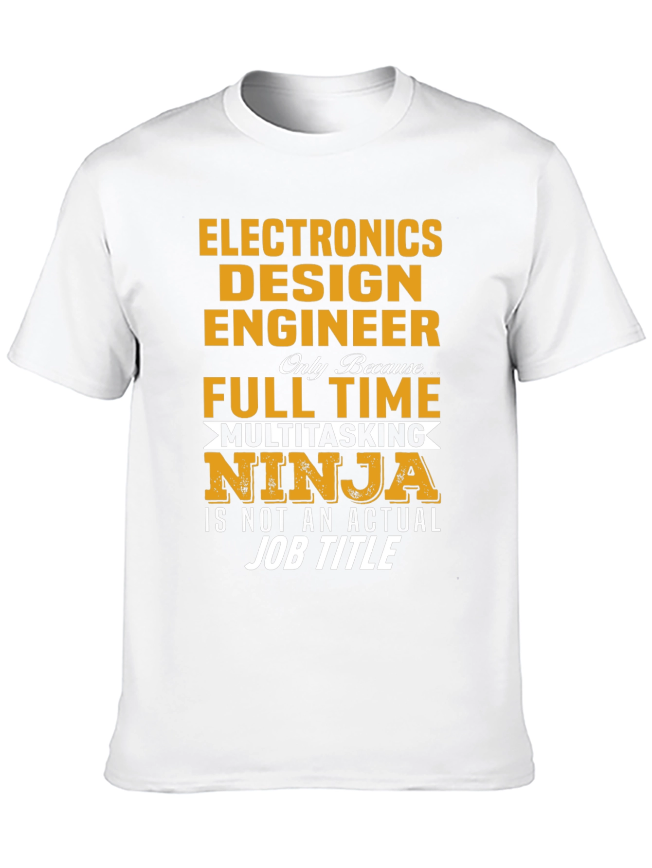 Electronics Design Engineer Multitasking Ninja T-Shirt
