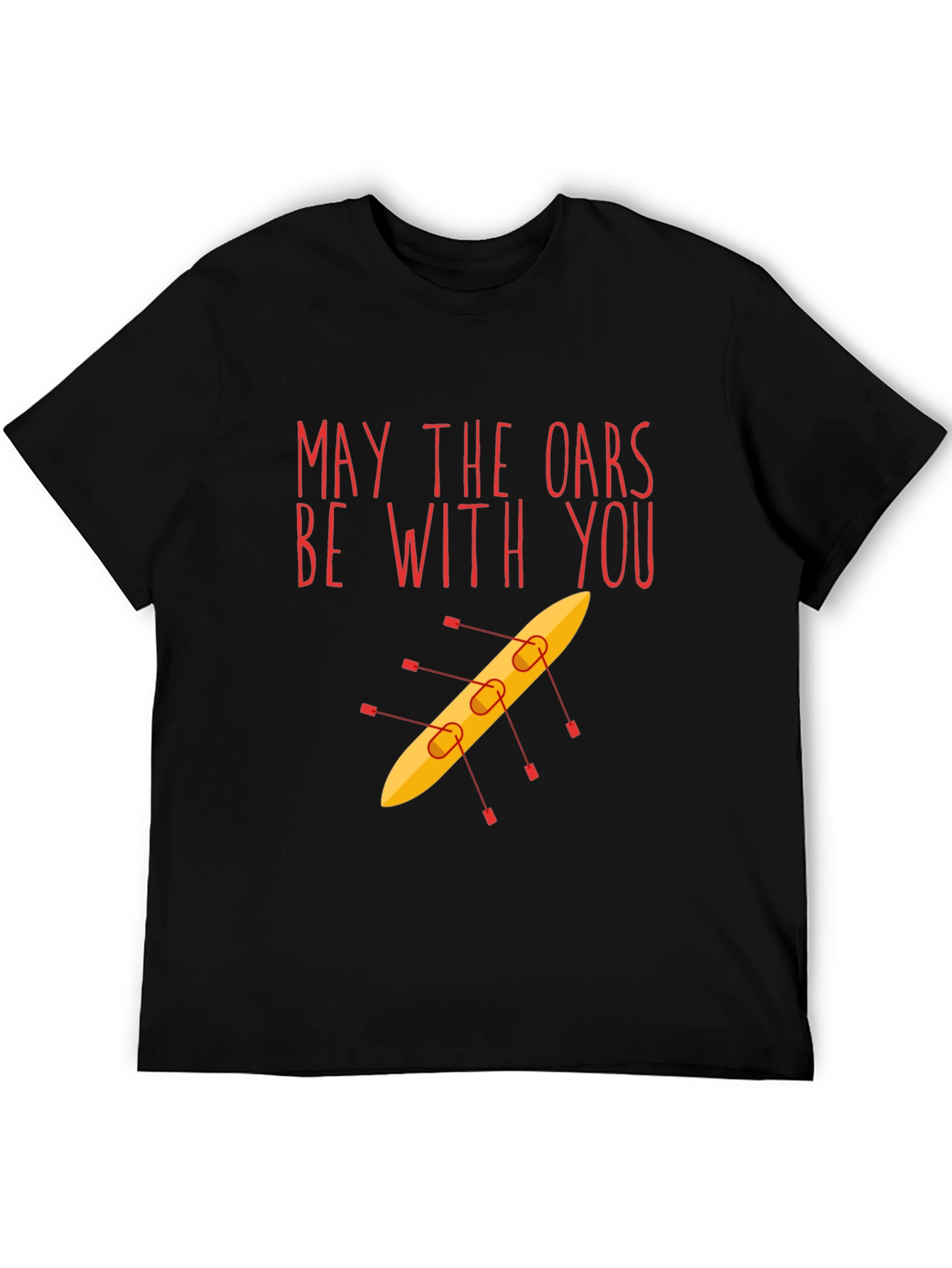 May The Oars Be With You Funny Rowing T-Shirt