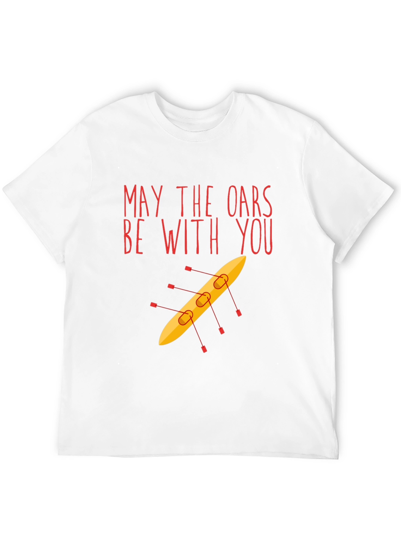 May The Oars Be With You Funny Rowing T-Shirt