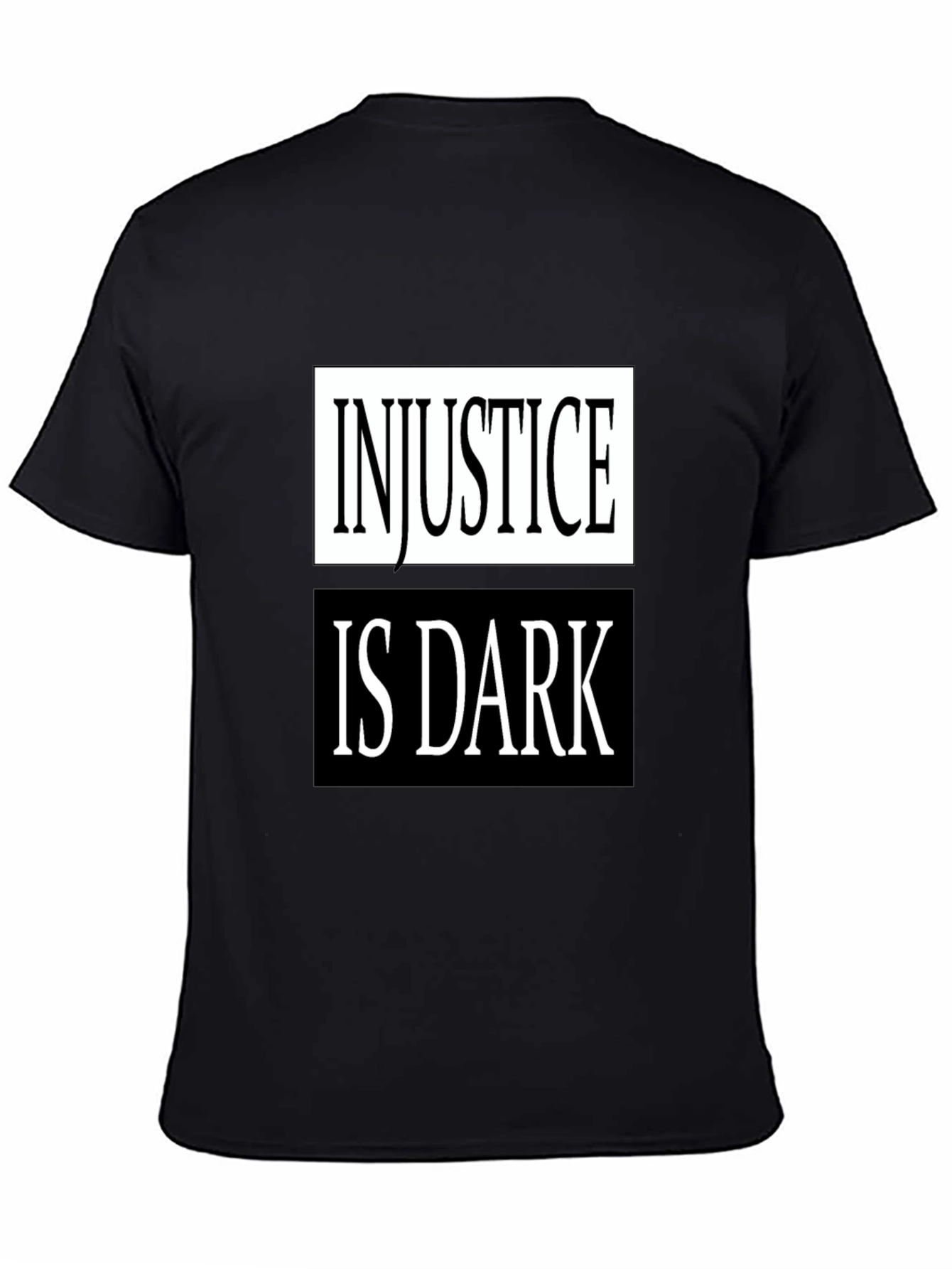 Injustice Is Dark Graphic T-Shirt