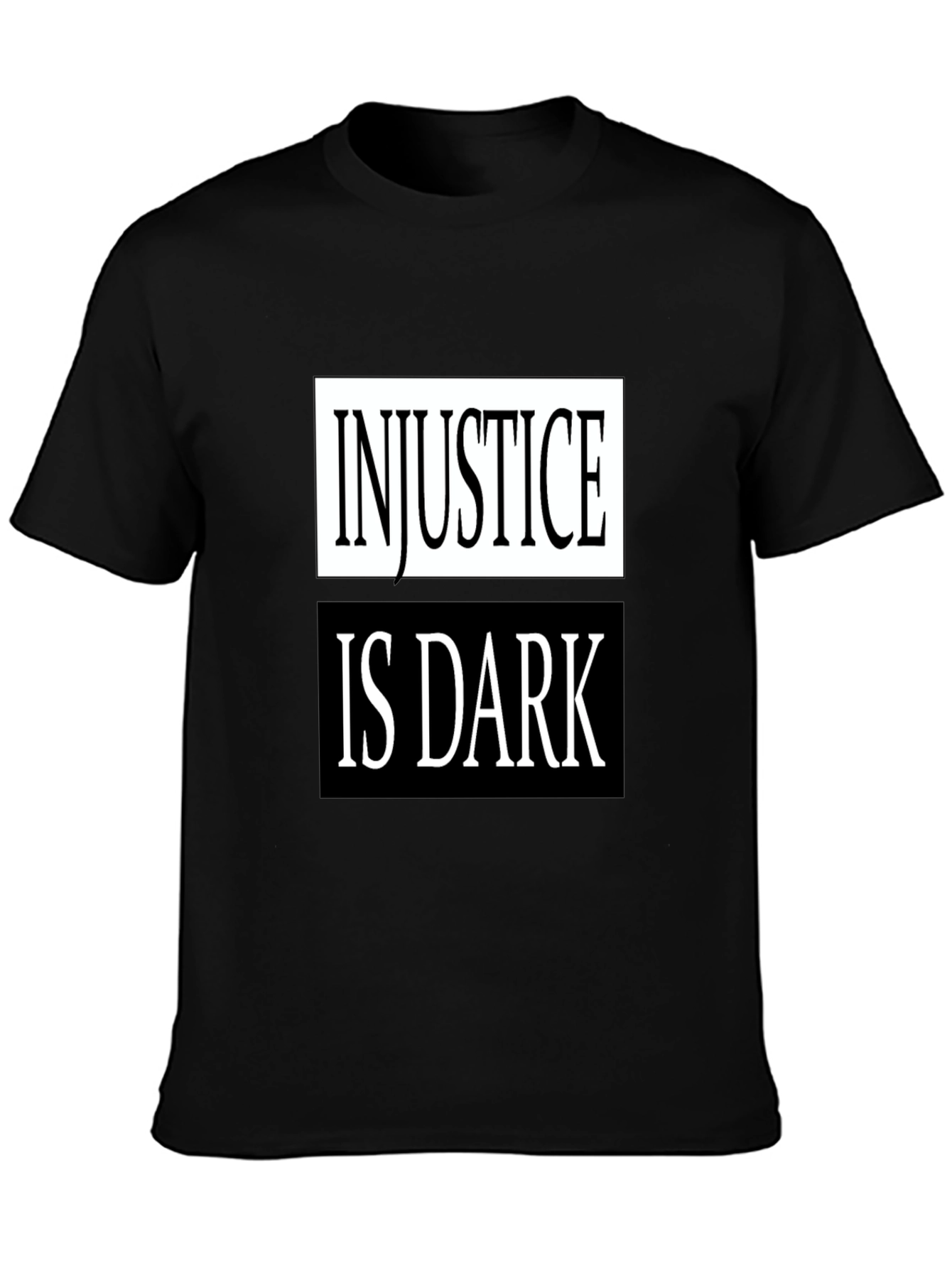 Injustice Is Dark Graphic T-Shirt