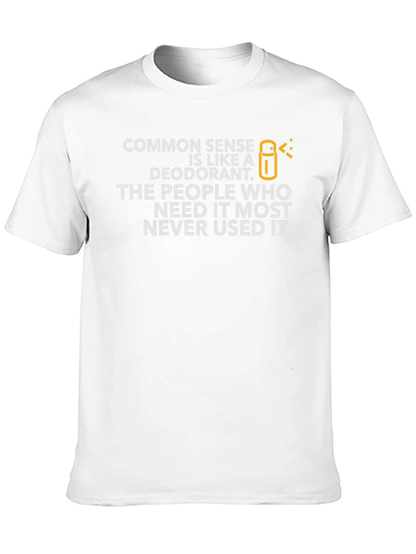 Common Sense Deodorant Graphic T-Shirt - Unisex