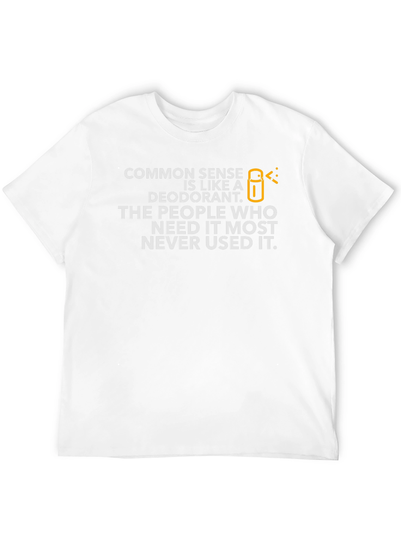 Common Sense Deodorant Graphic T-Shirt - Unisex