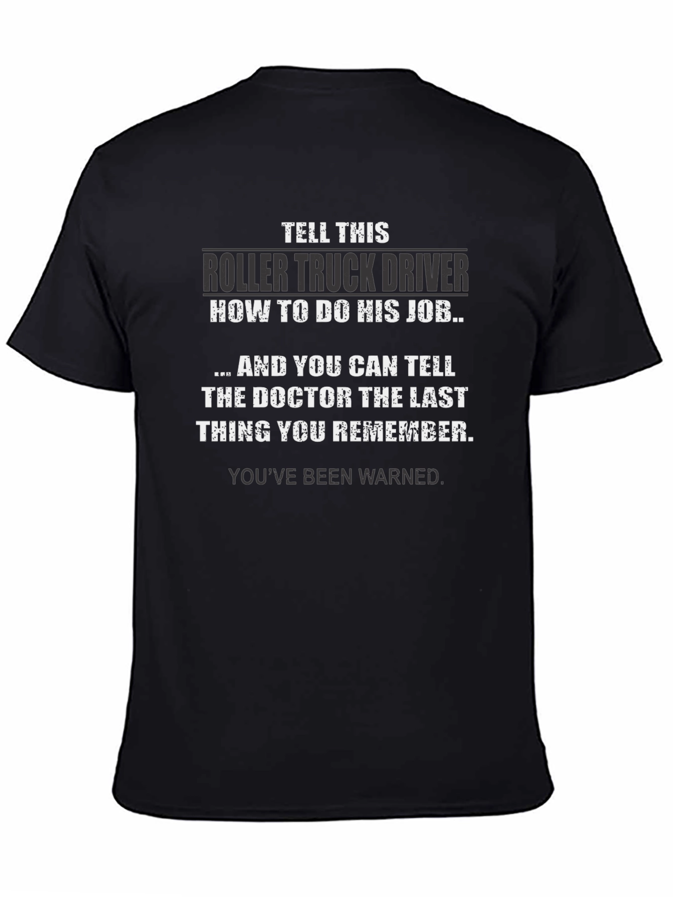 Roller Truck Driver Novelty T-Shirt