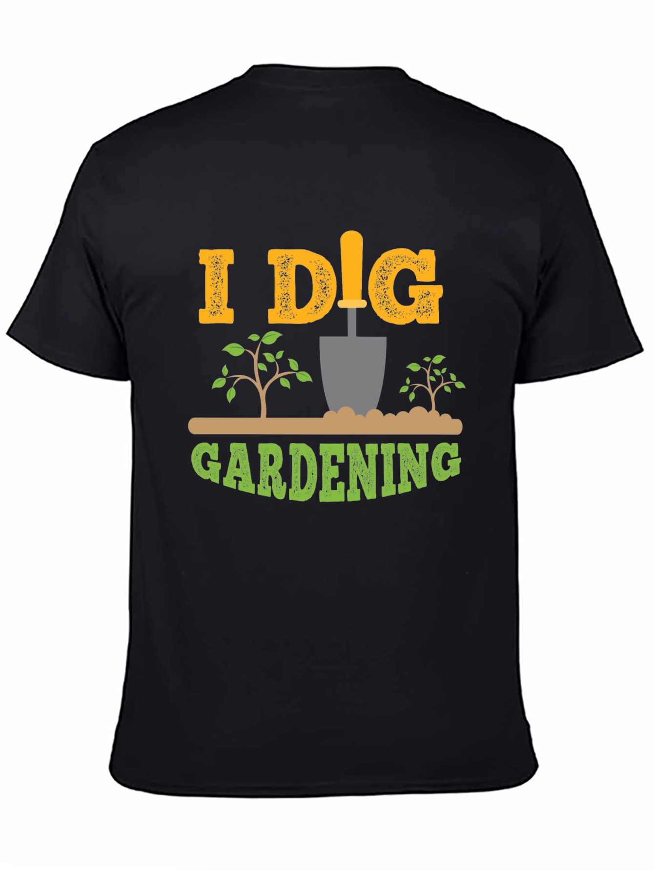 I Dig Gardening Black T-Shirt Gardener Tee