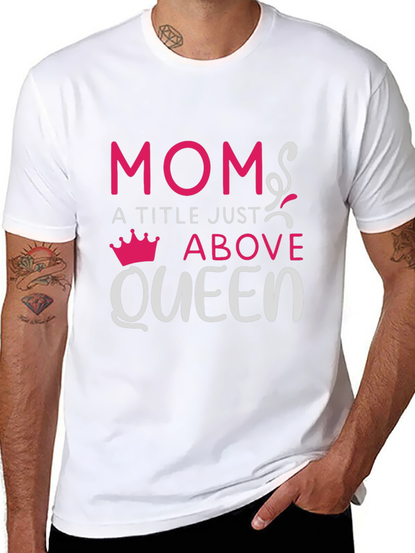 Mom: A Title Just Above Queen T-Shirt