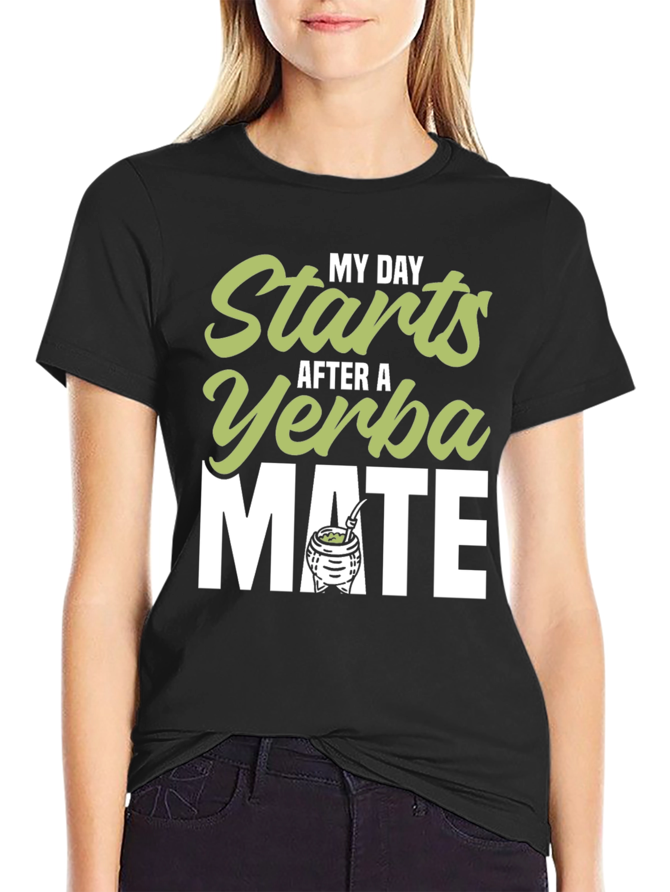 Yerba Mate T-Shirt - My Day Starts After