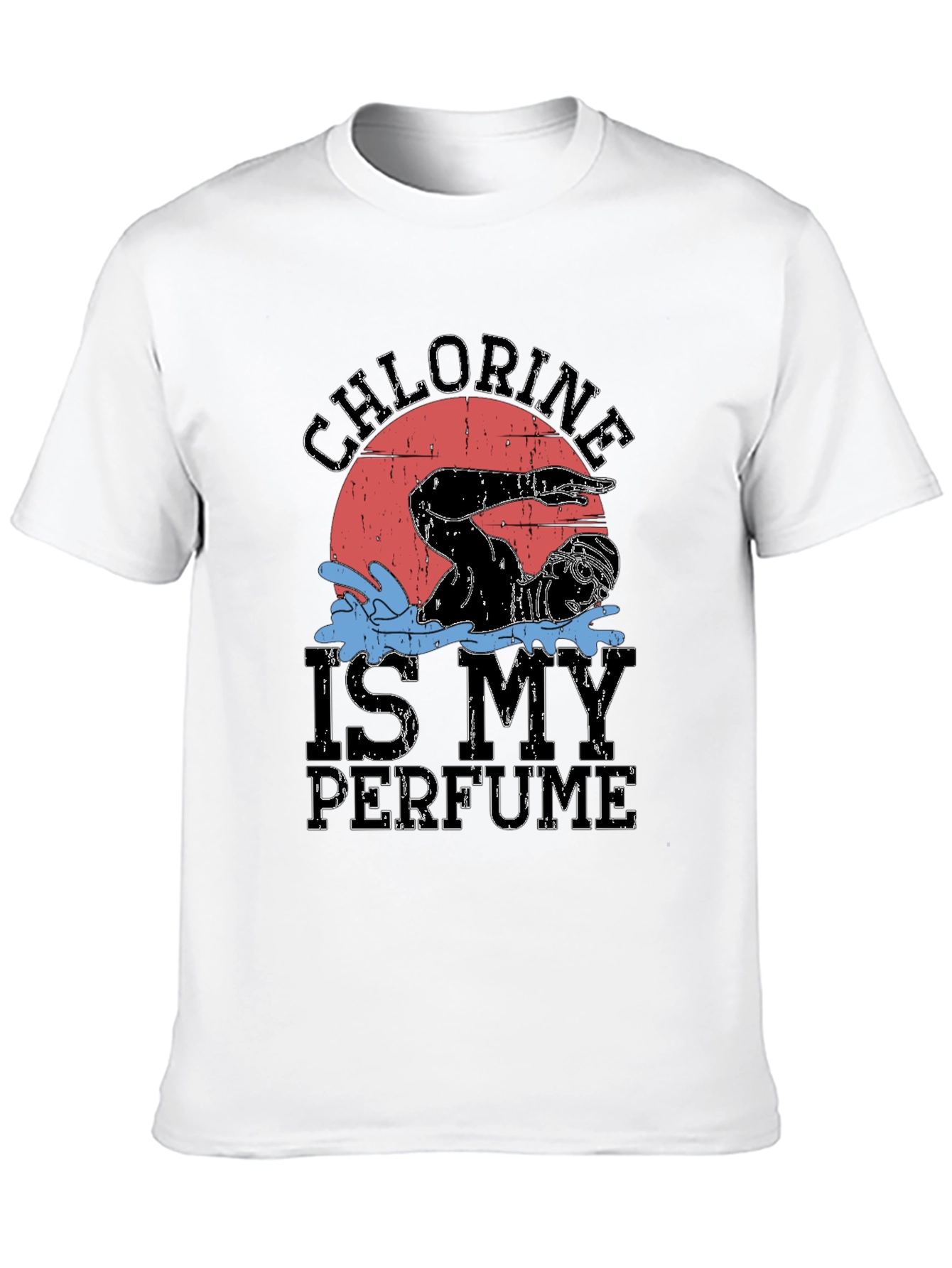 Chlorine is My Perfume Swimmer Graphic Tee