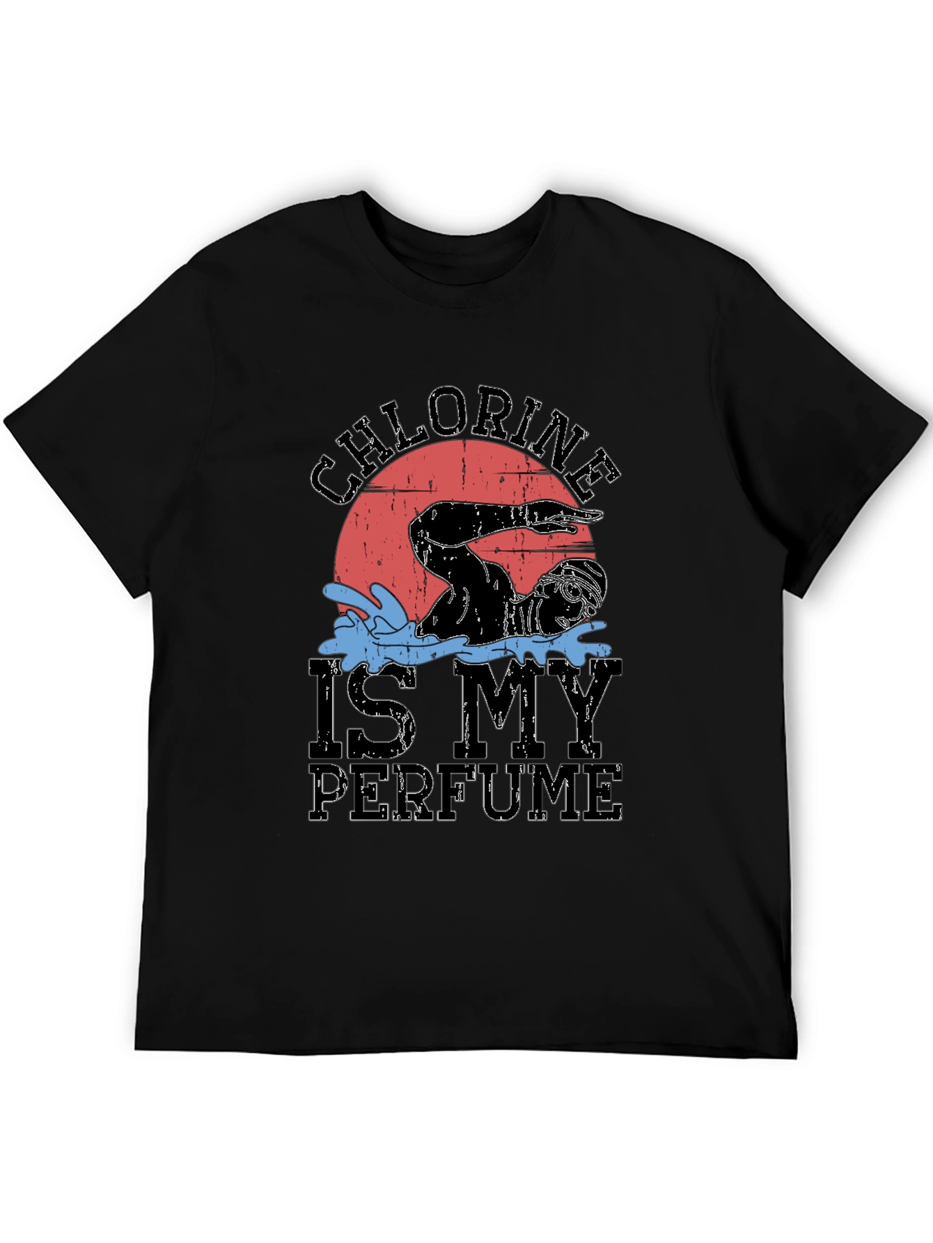Chlorine is My Perfume Swimmer Graphic Tee