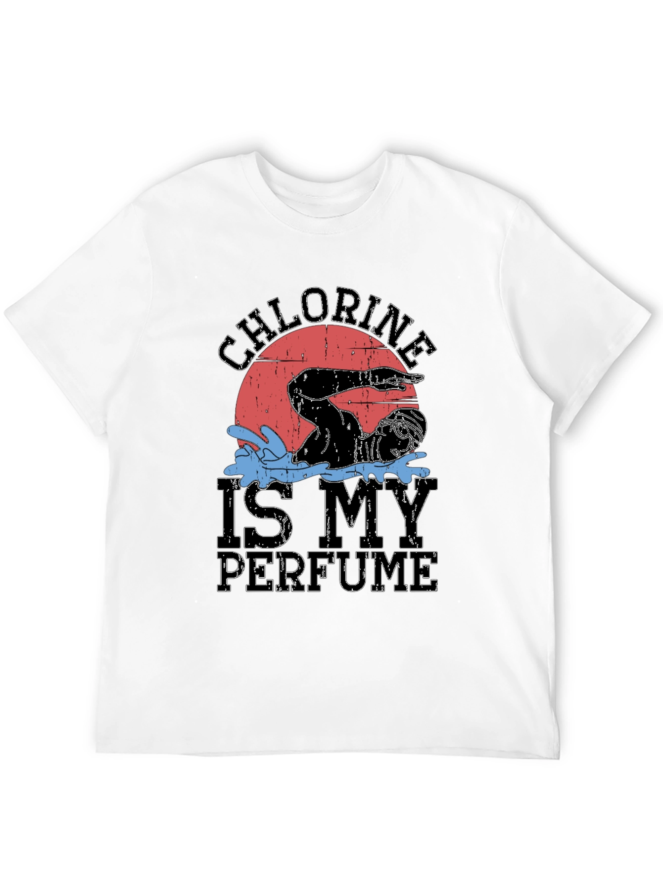 Chlorine is My Perfume Swimmer Graphic Tee