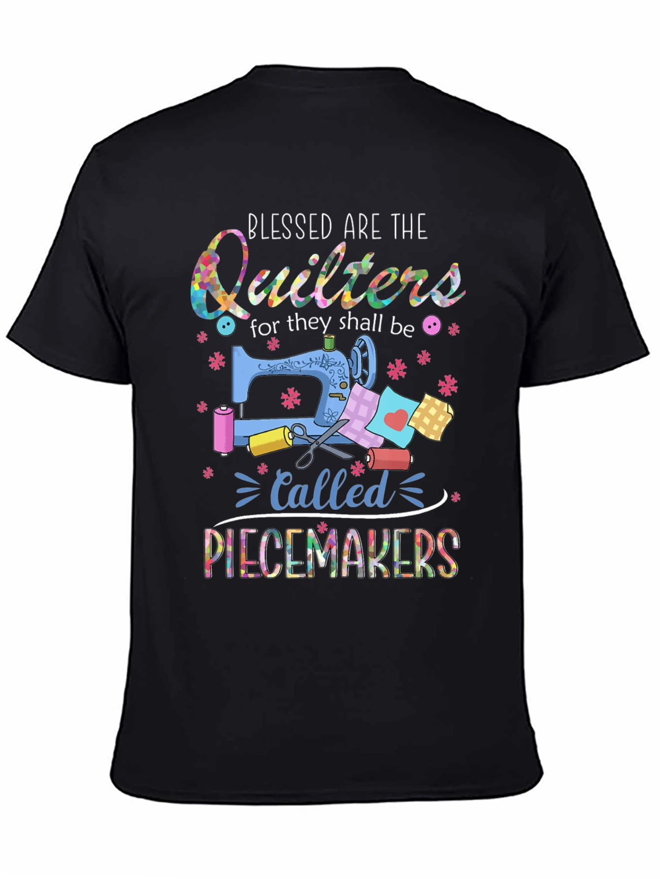 Blessed Quilters T-Shirt - Piece Makers