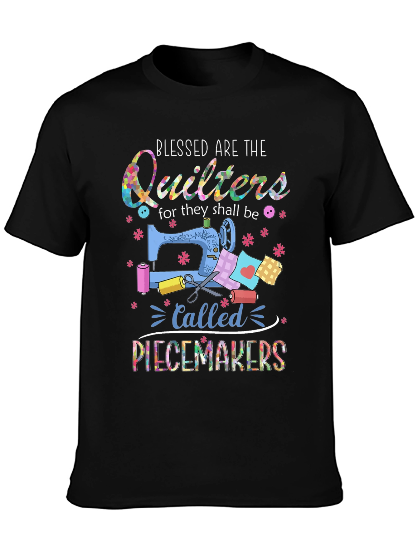 Blessed Quilters T-Shirt - Piece Makers