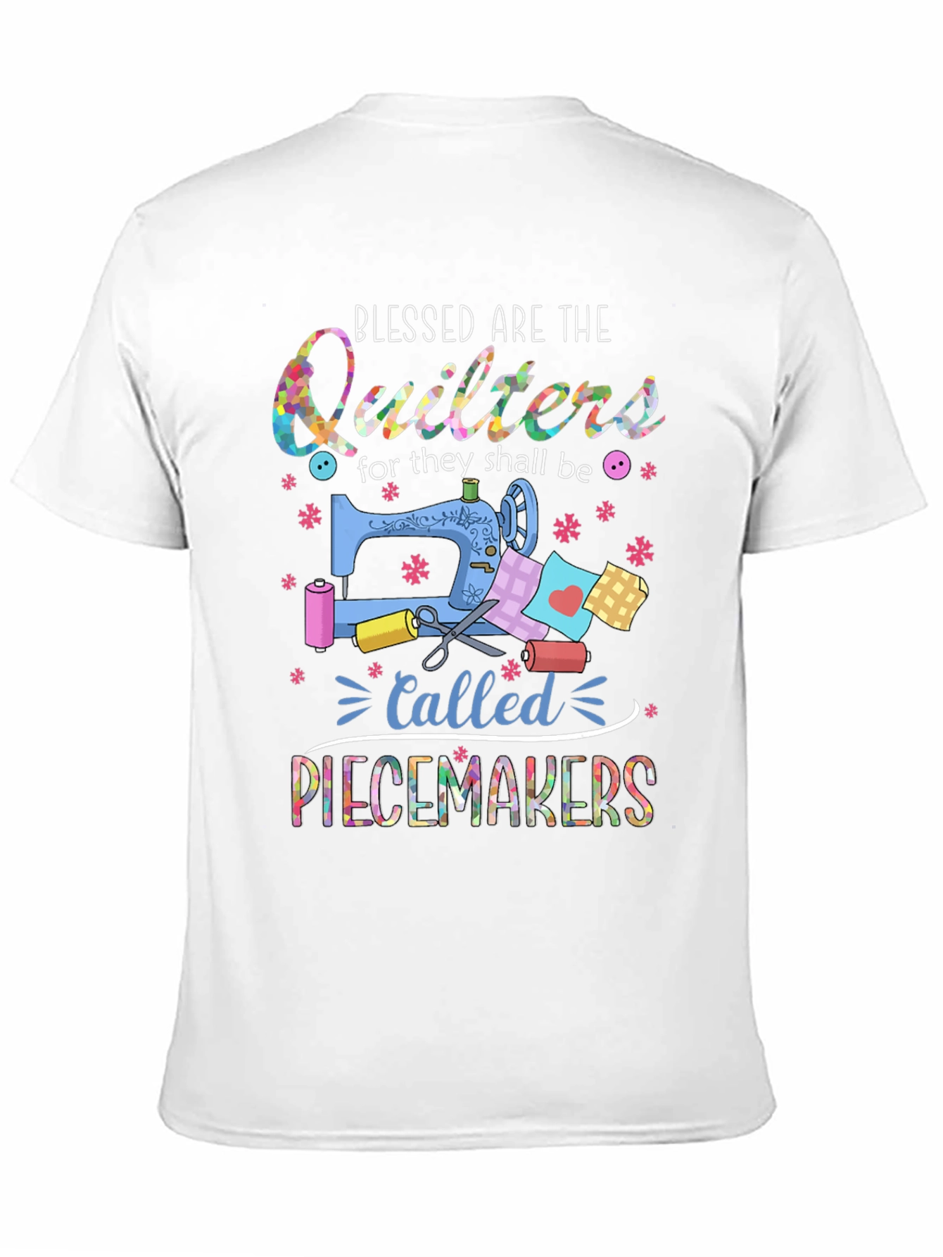 Blessed Quilters T-Shirt - Piece Makers