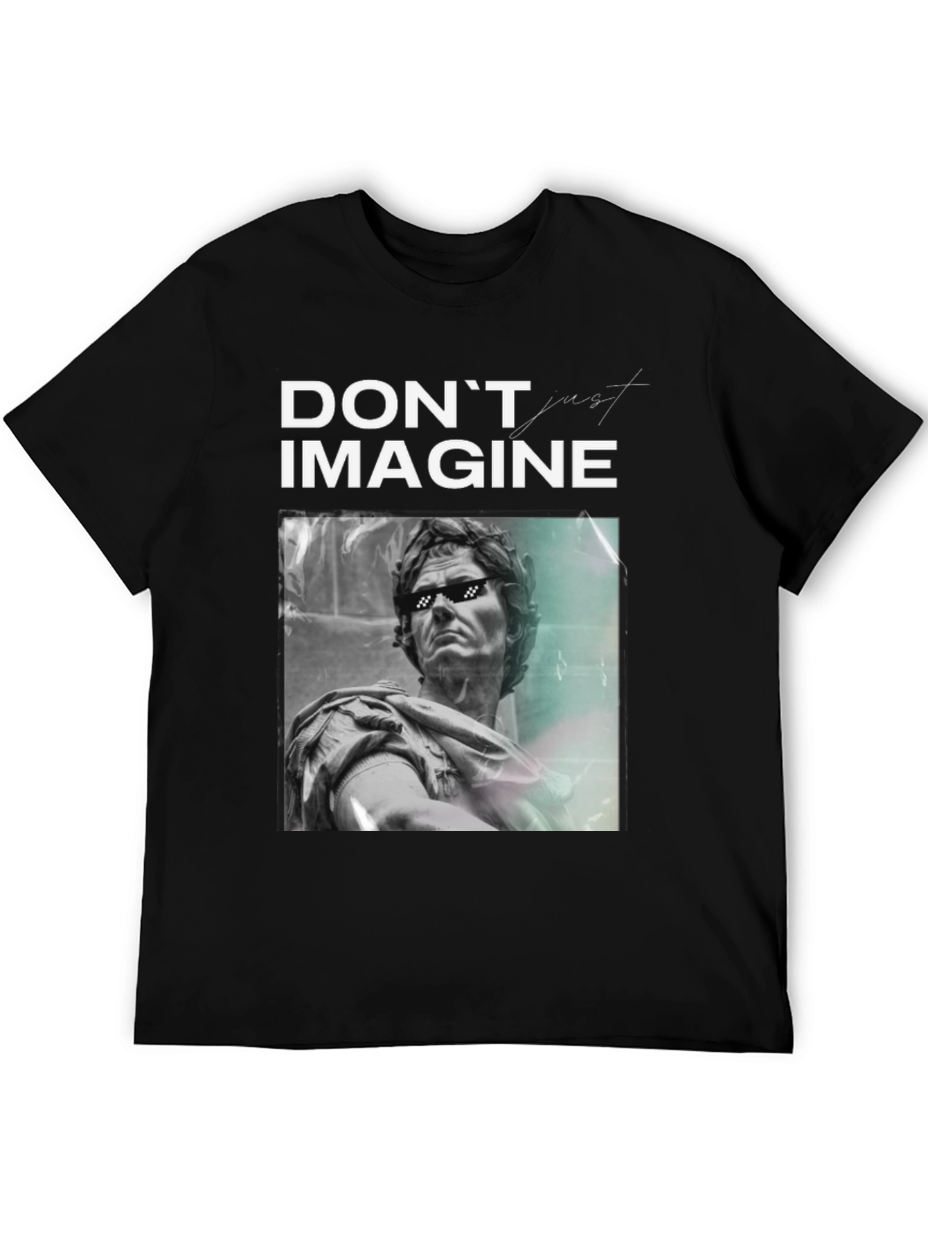 Dont Imagine T-Shirt - Statue Graphic Tee