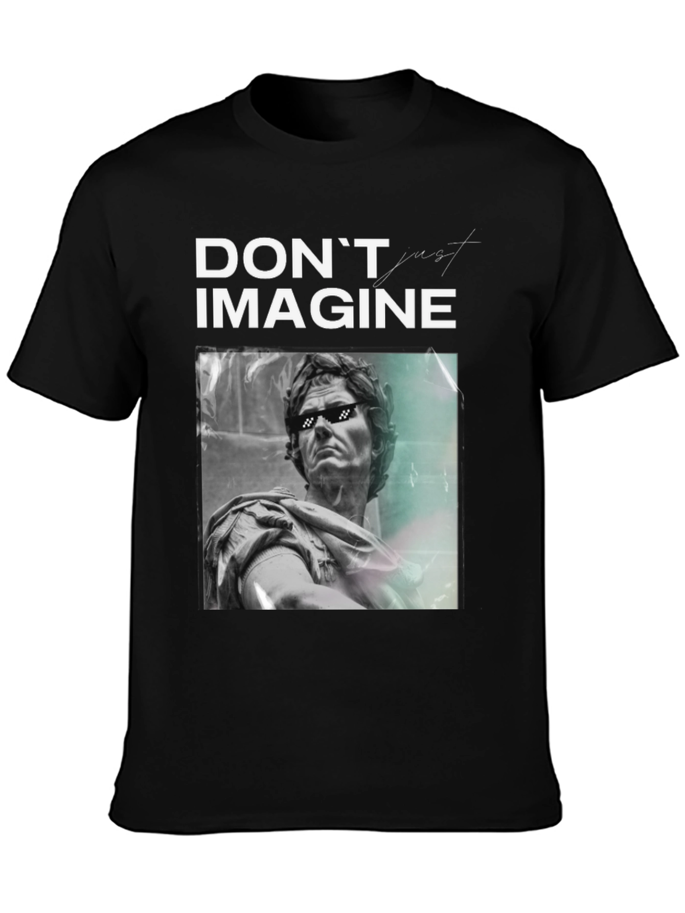 Dont Imagine T-Shirt - Statue Graphic Tee