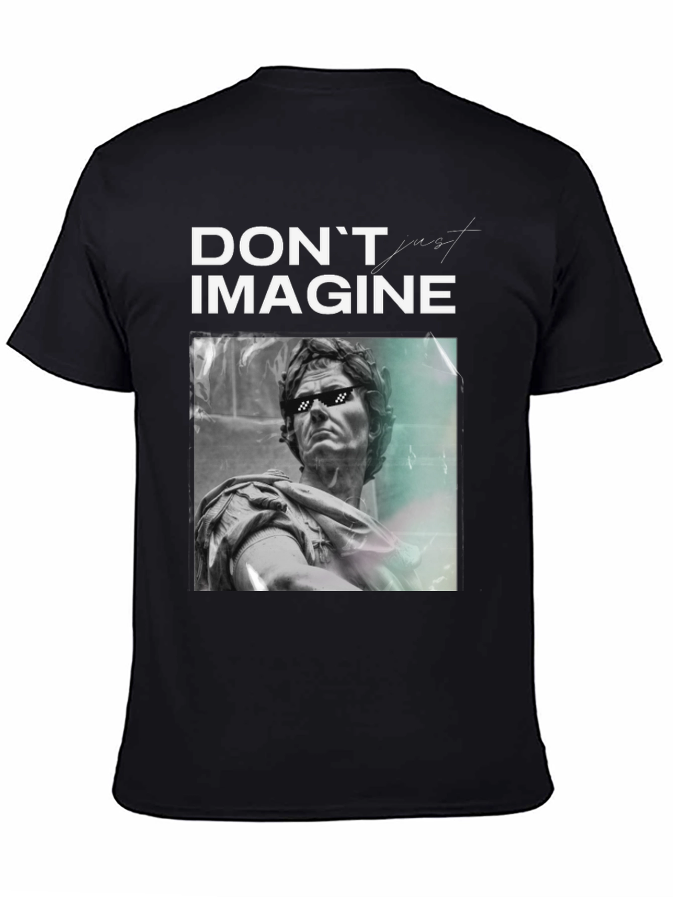 Dont Imagine T-Shirt - Statue Graphic Tee