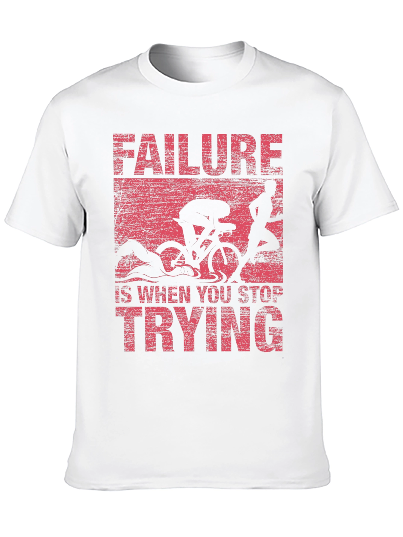 Motivational Triathlon T-Shirt: Never Stop Trying!