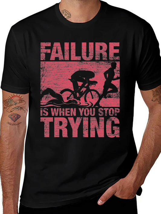 Motivational Triathlon T-Shirt: Never Stop Trying!