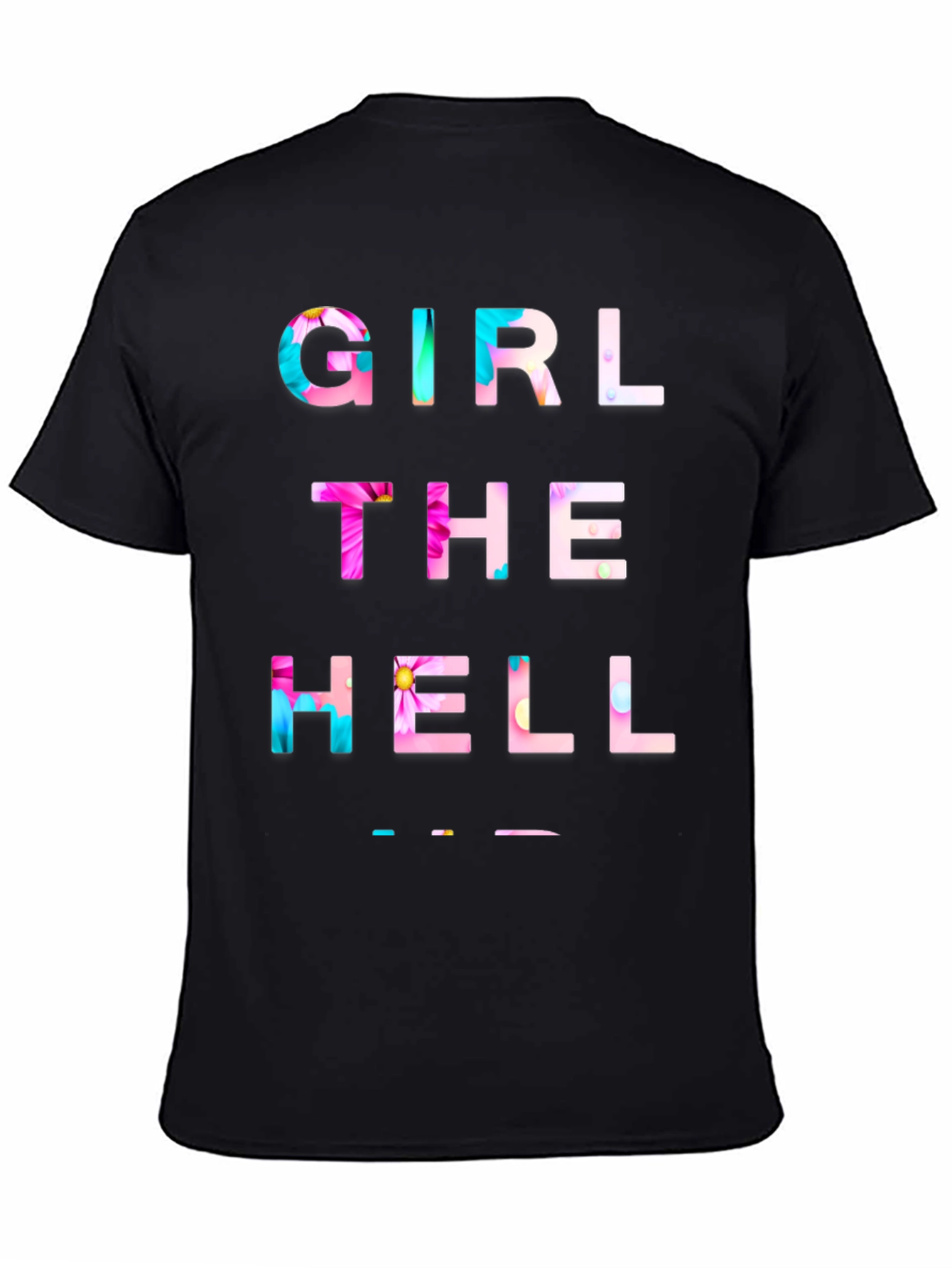 Girl The Hell Shirt