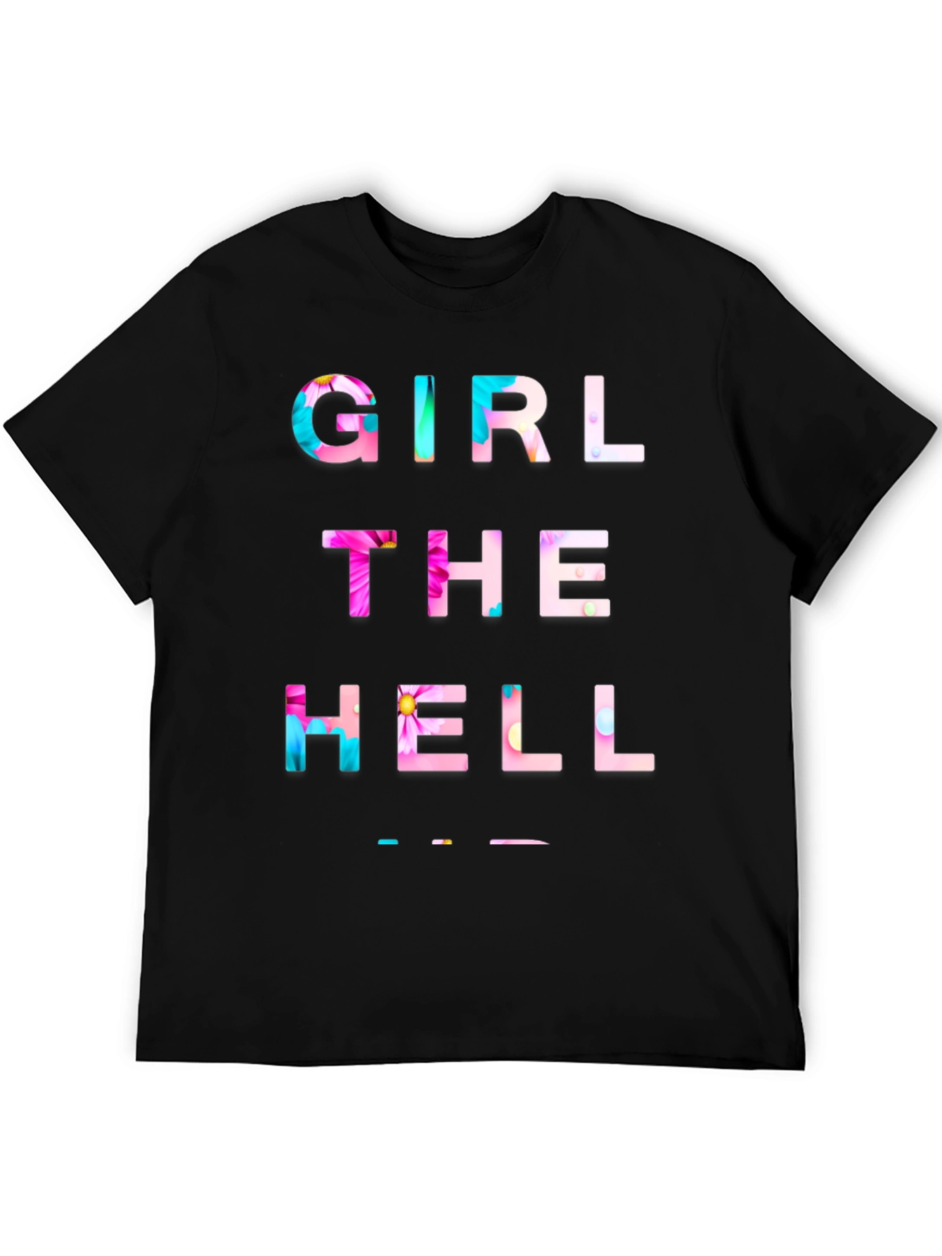 Girl The Hell Shirt