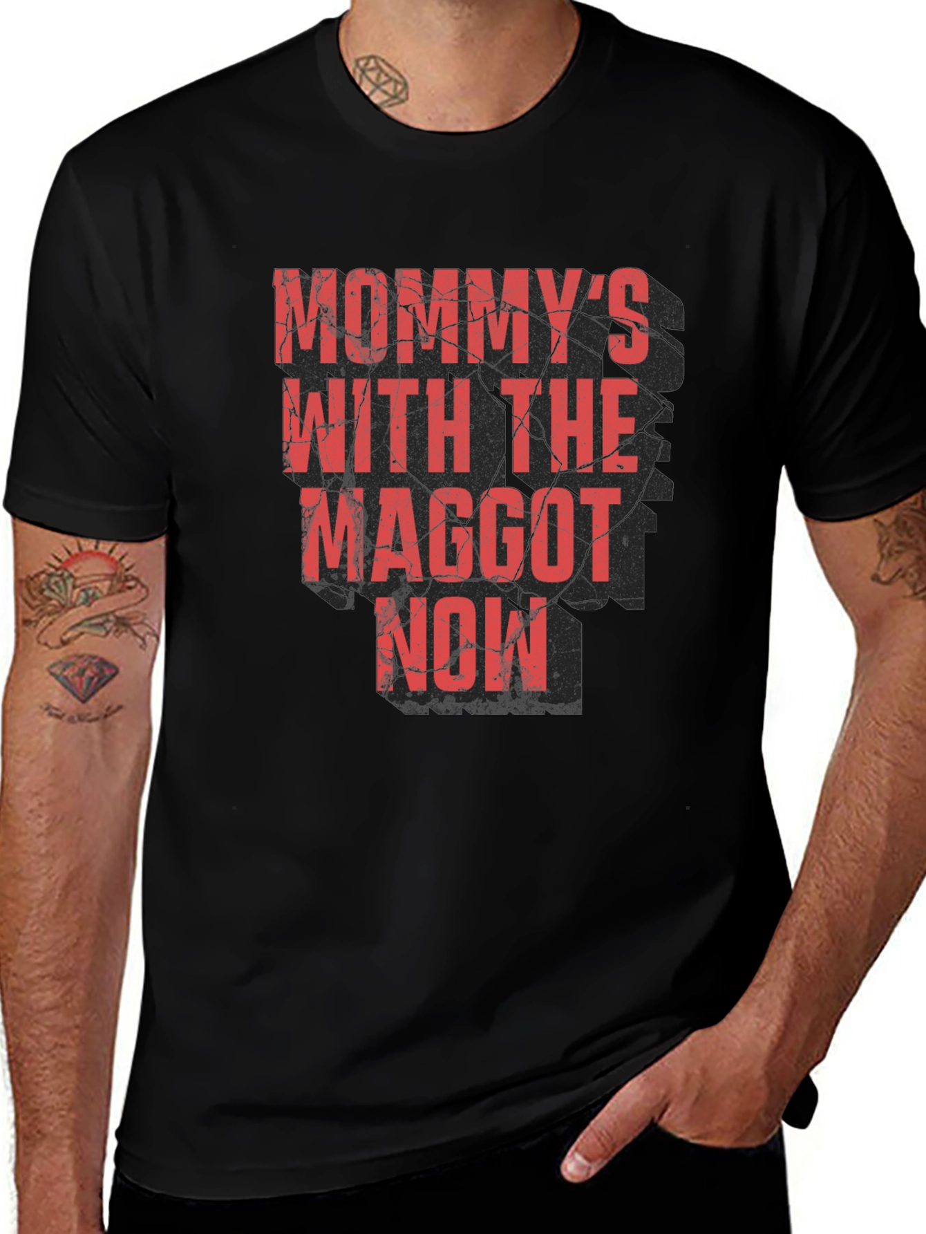 Mommys With the Maggot Now T-Shirt