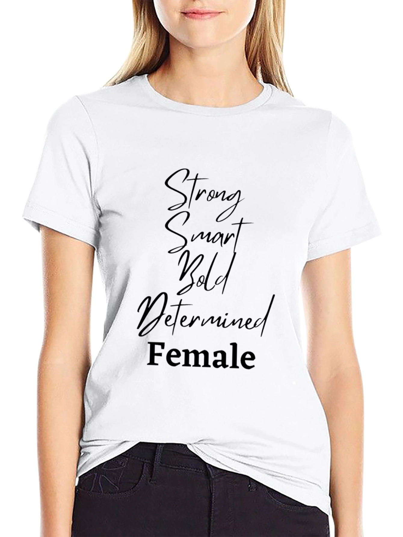 Strong Smart Bold Female - Graphic T-Shirt