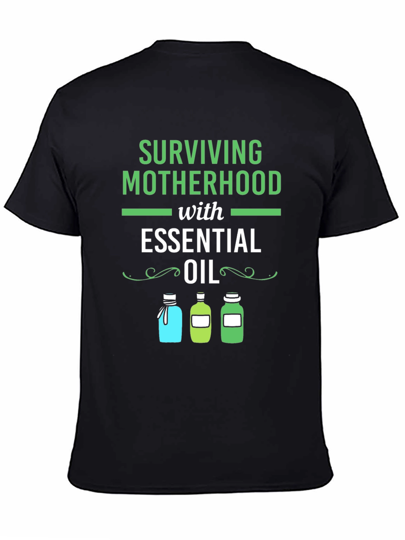 Surviving Motherhood Essential Oil T-Shirt