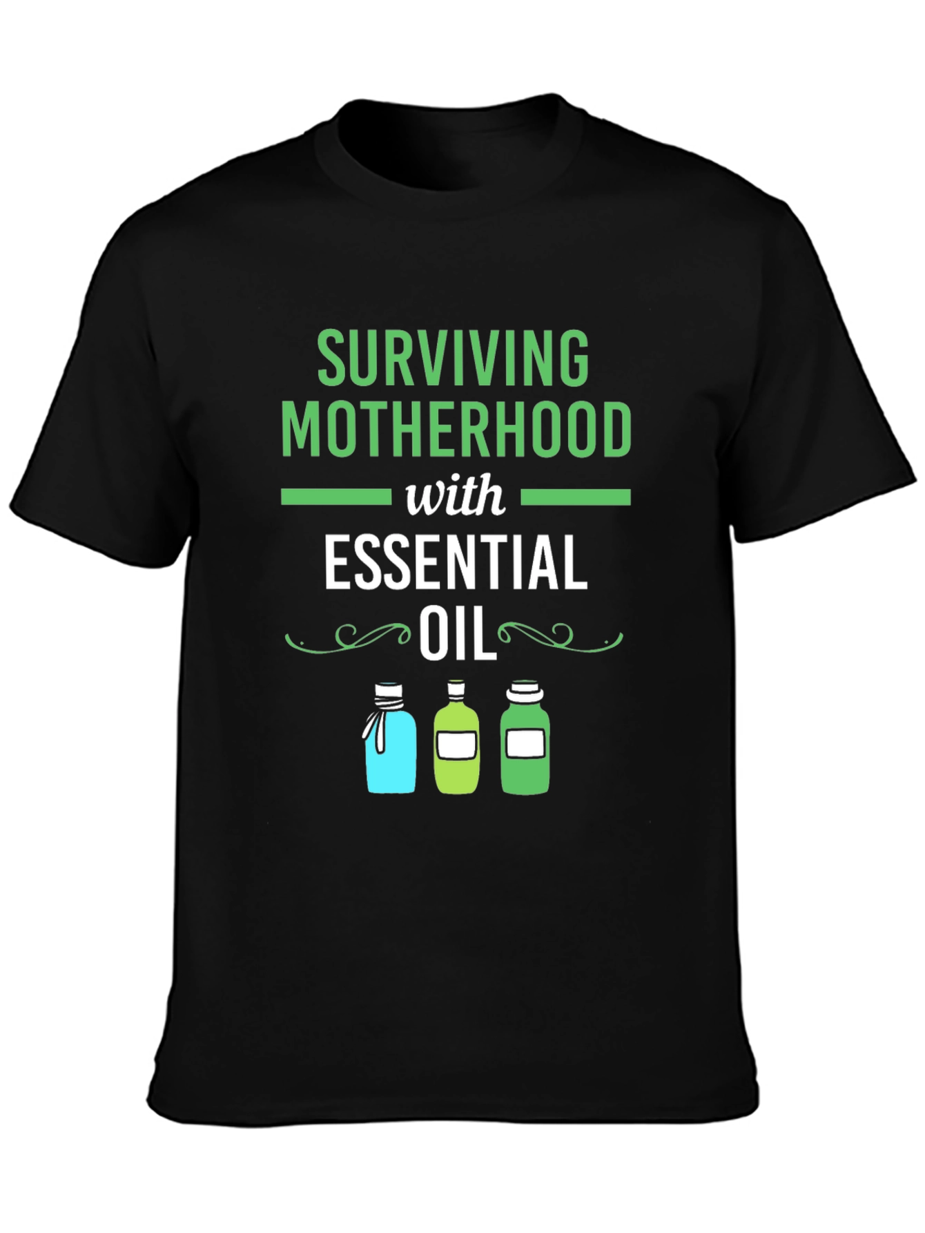 Surviving Motherhood Essential Oil T-Shirt