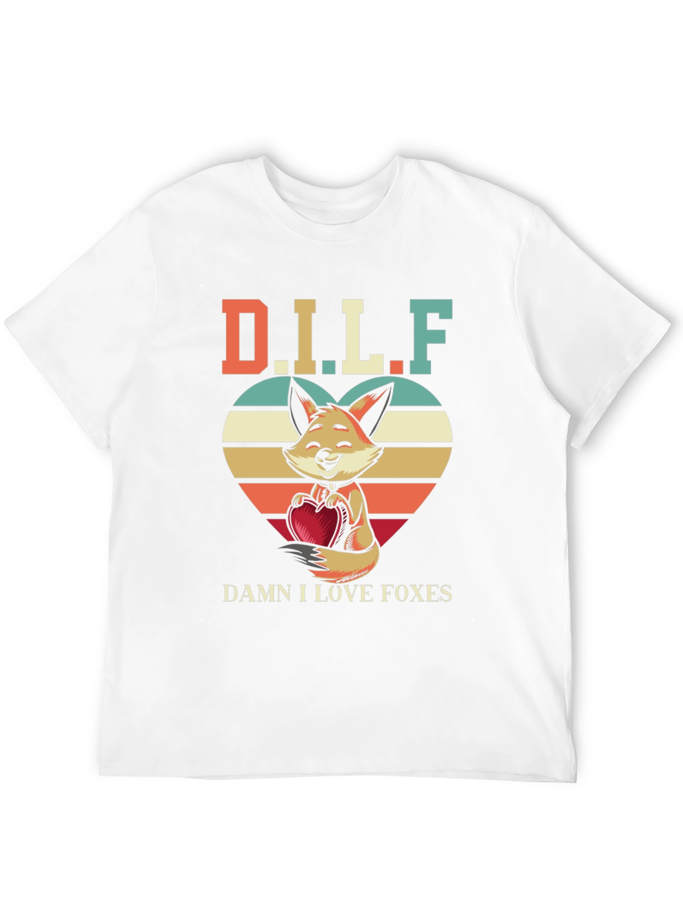 D.I.L.F. Damn I Love Foxes T-Shirt